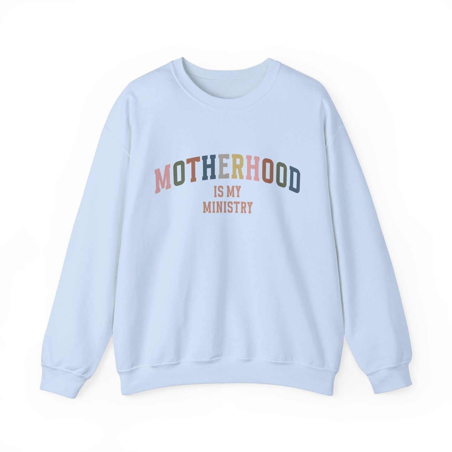 Motherhood is my ministry Women's Mama Sweatshirt