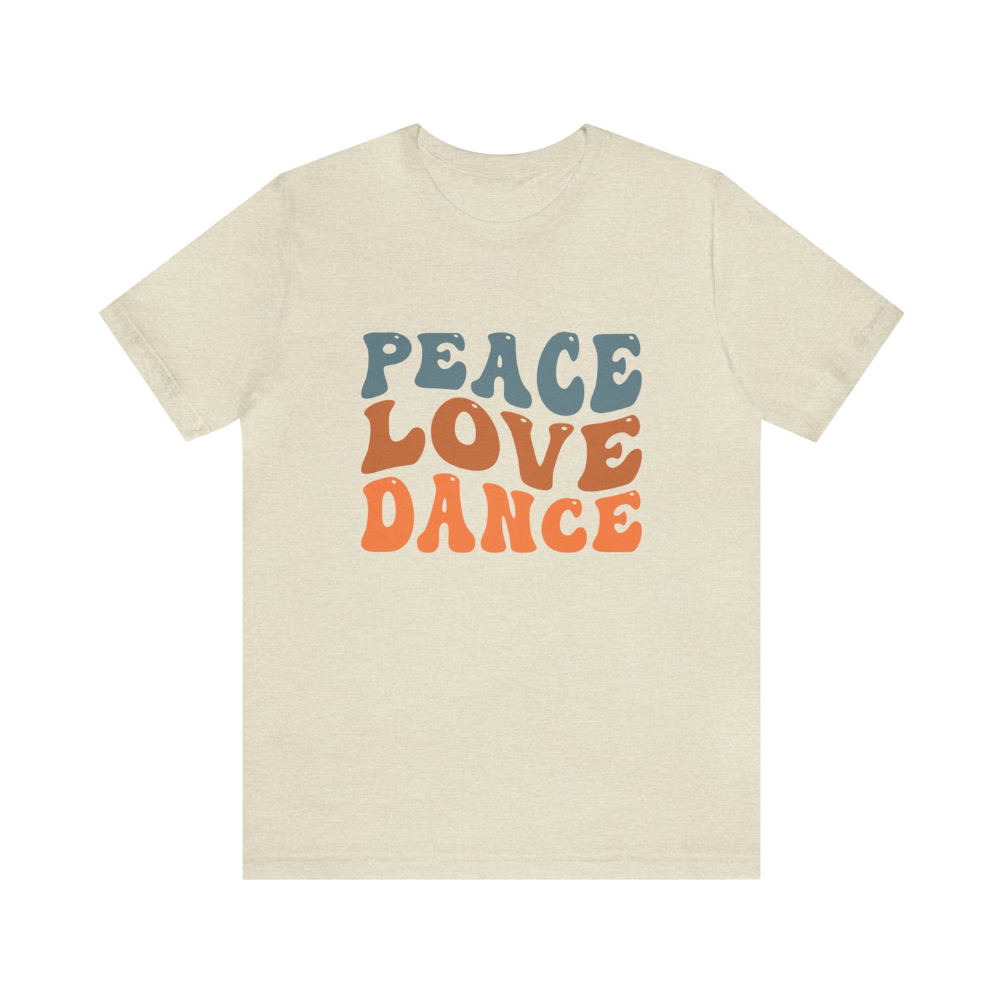 Peace Love Dance Short Sleeve Women's Tee