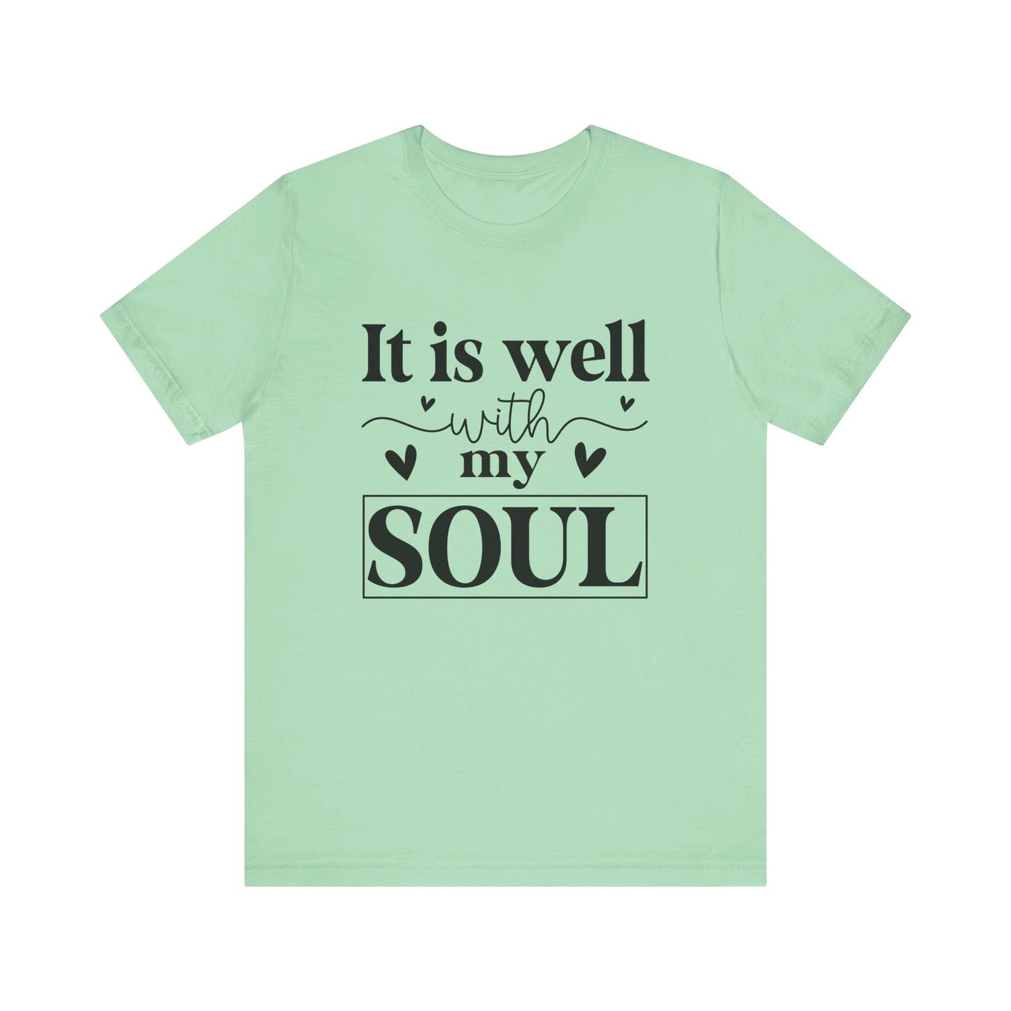 It Is Well With My Soul Women's Short Sleeve Tee