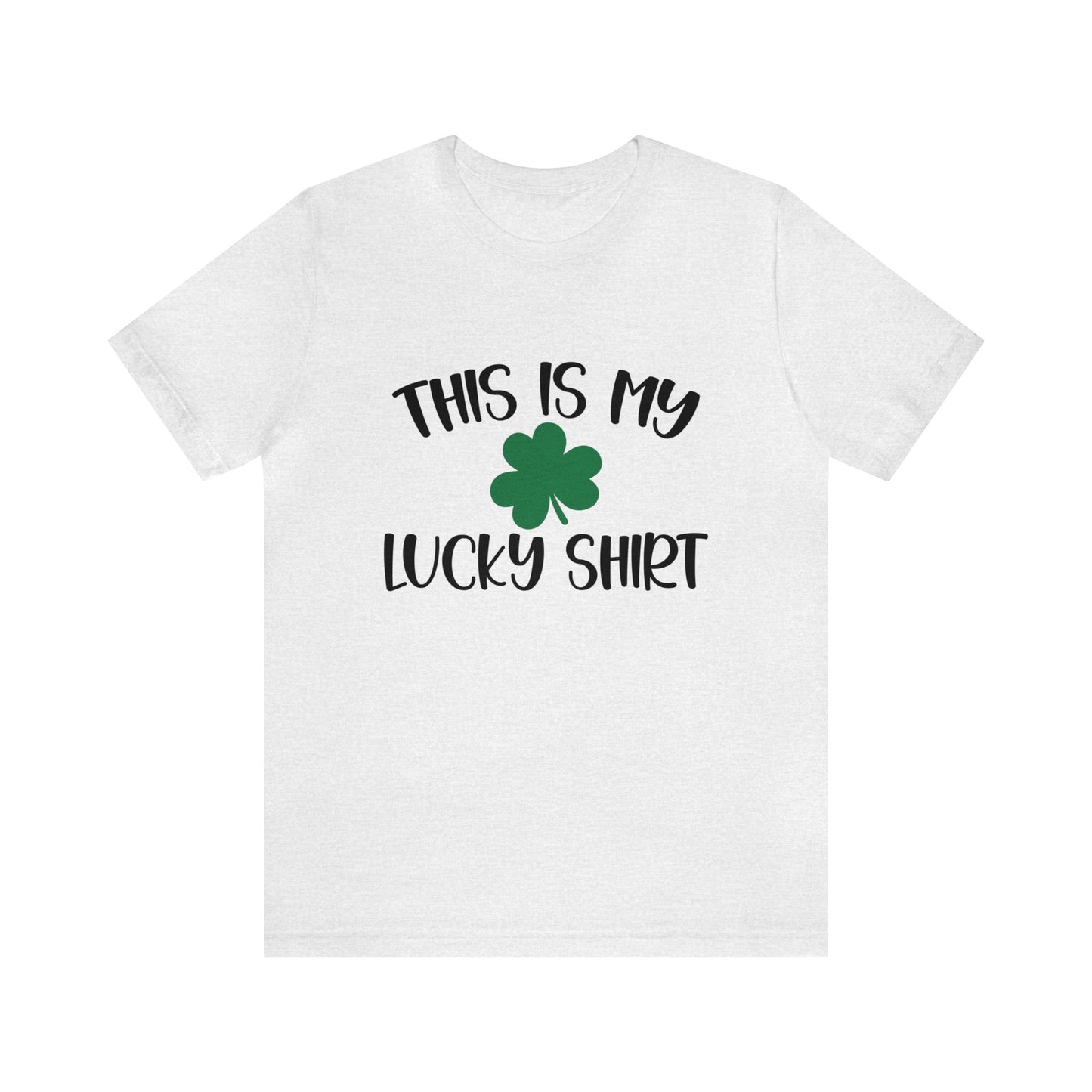 This is my lucky shirt St. Patrick's Day Unisex Adult Tshirt