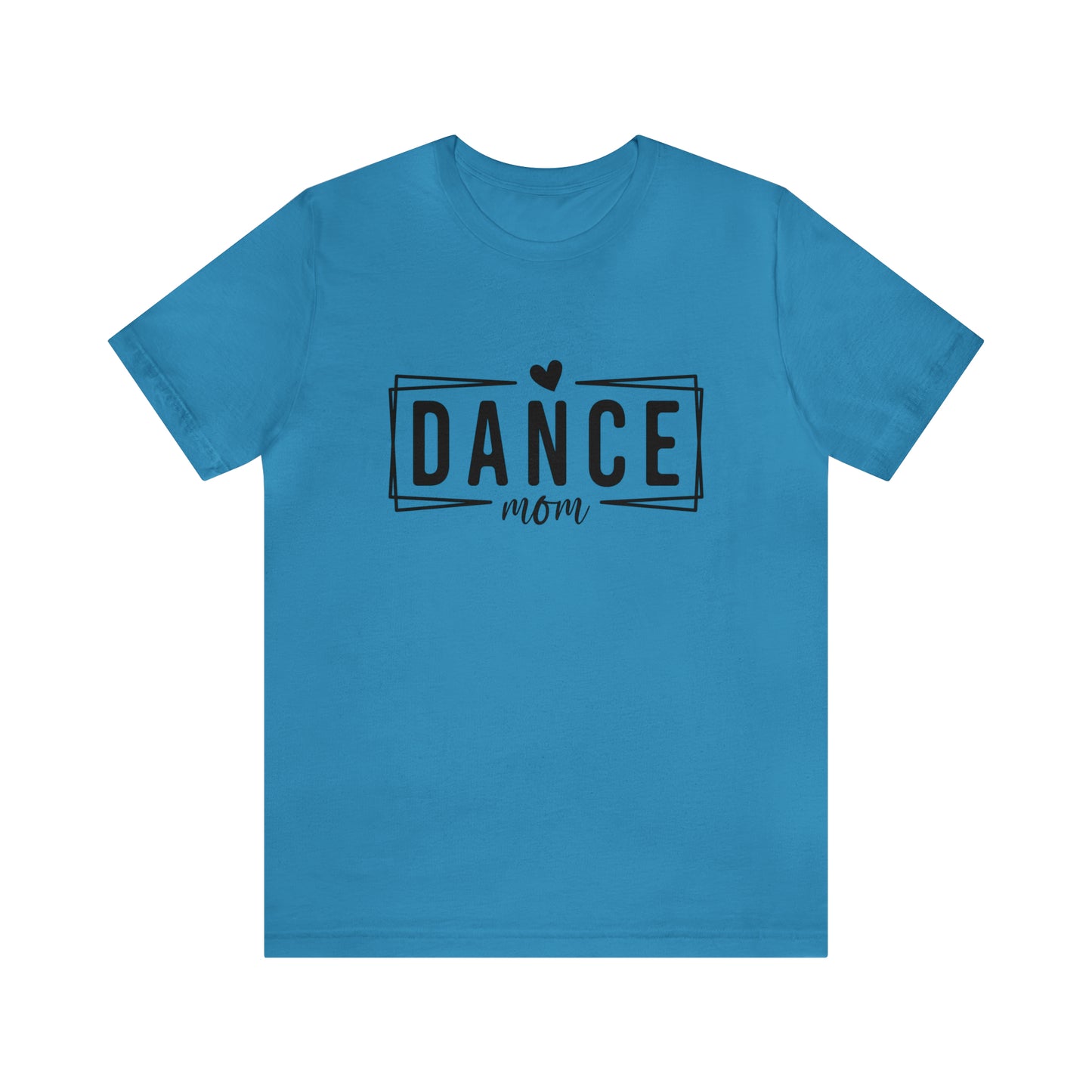 Dance Mom <3 T-Shirt