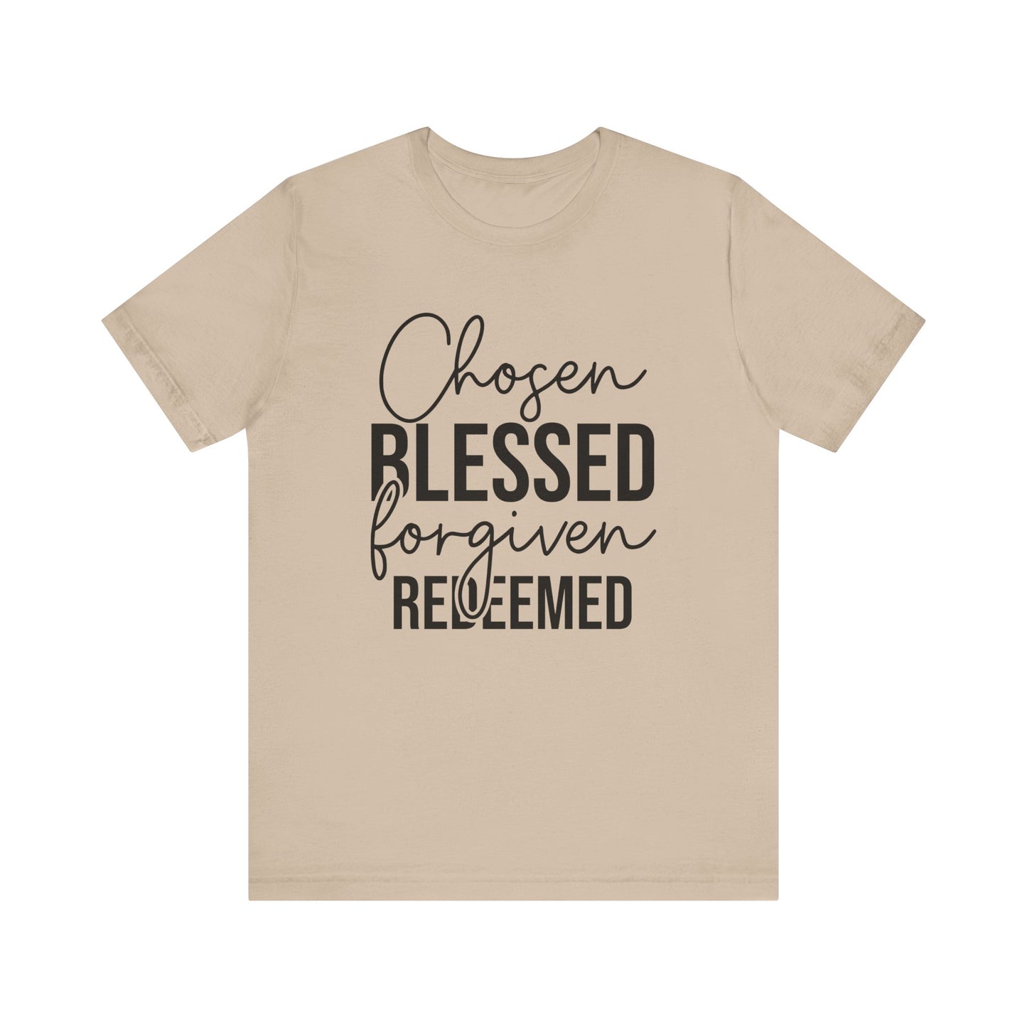 Chosen Blessed Forgiven Redeemed  Women's Short Sleeve Tee