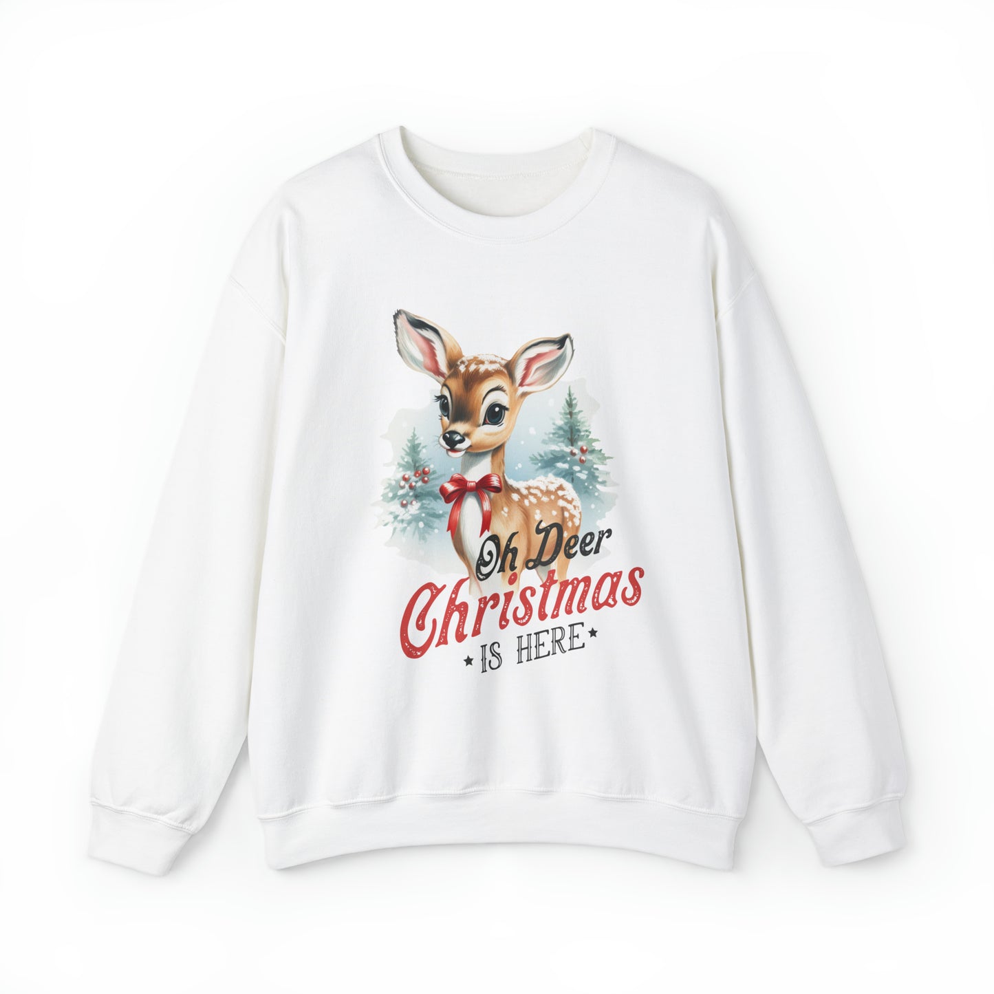 Oh Deer Christmas is Here Women's Christmas Sweatshirt