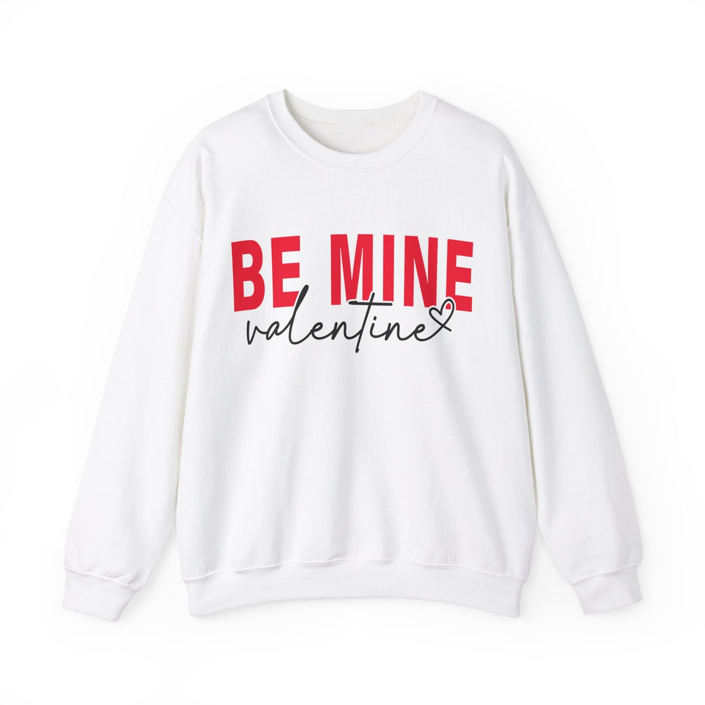 BE MINE Valentine Women's Sweatshirt