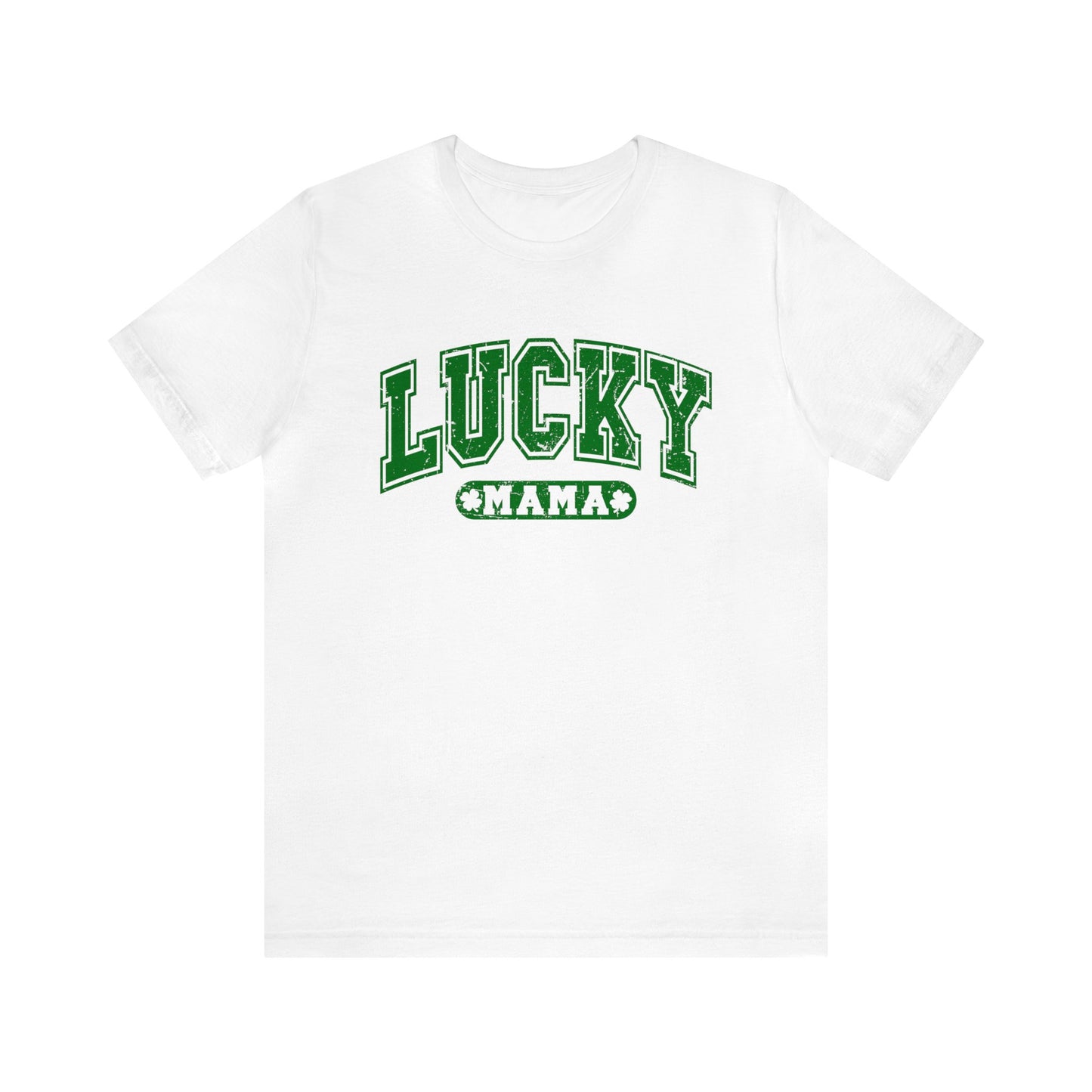 Lucky Mama St. Patrick's Day Women's Tshirt