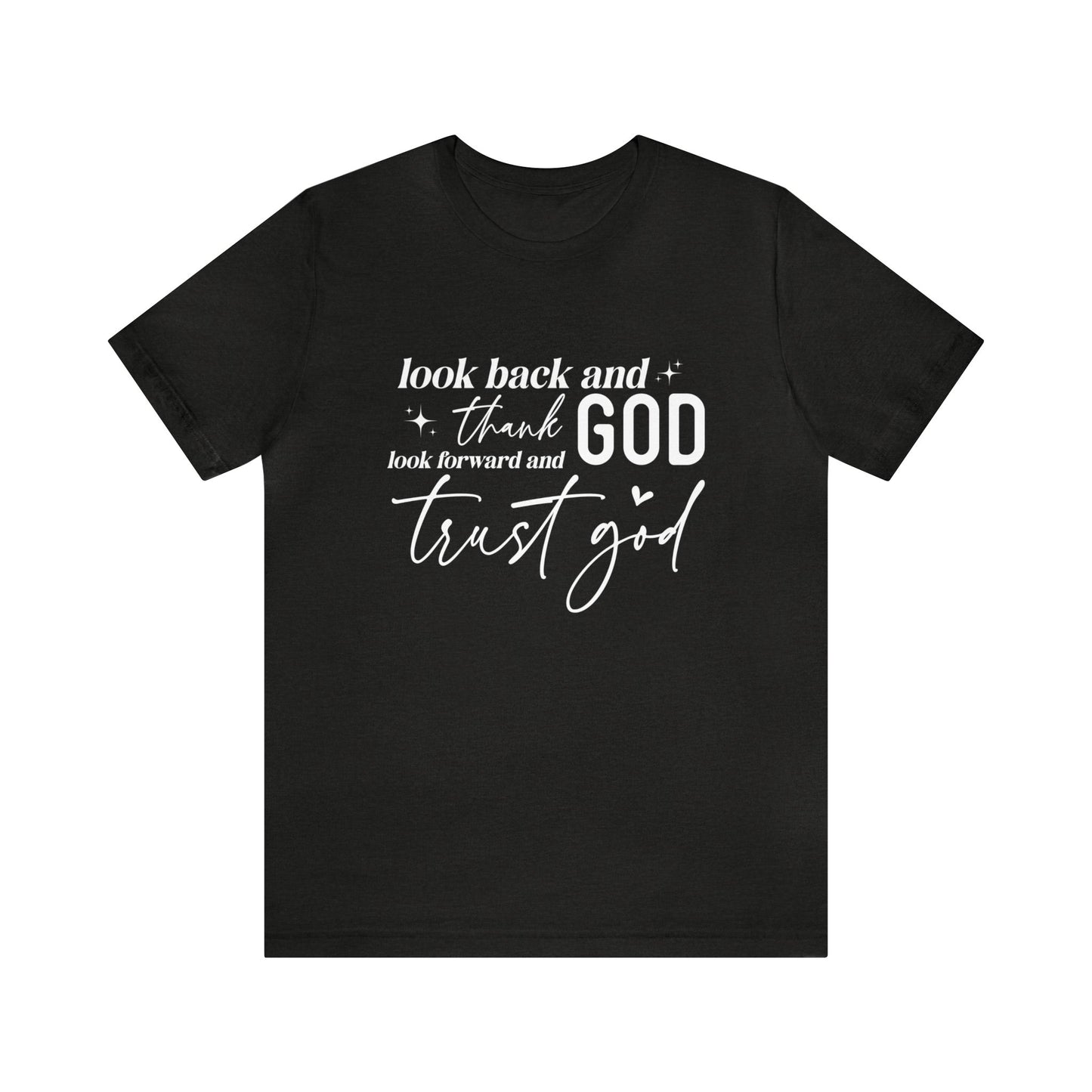 Look Forward & Trust God Women's Tshirt