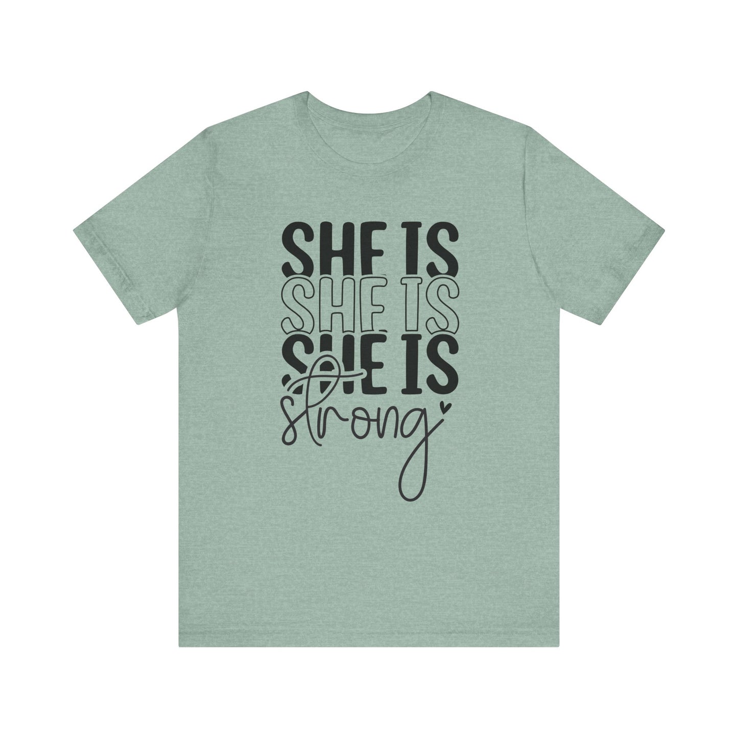 She Is Strong Women's Short Sleeve Tee