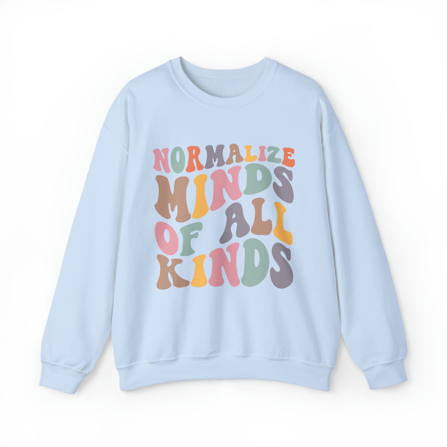 Normalize minds of all kinds Neurodiversity Women's Crewneck Sweatshirt