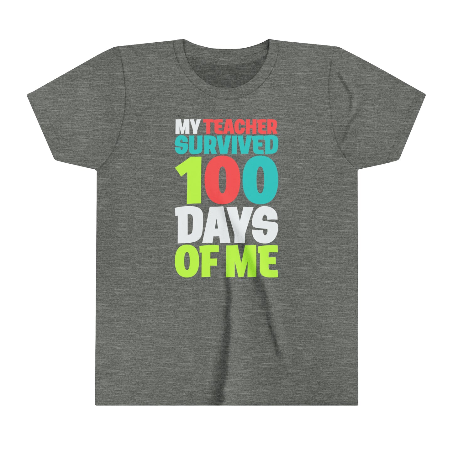 My Teacher Survived 100 Days of Me Youth Boy's Short Sleeve Tee