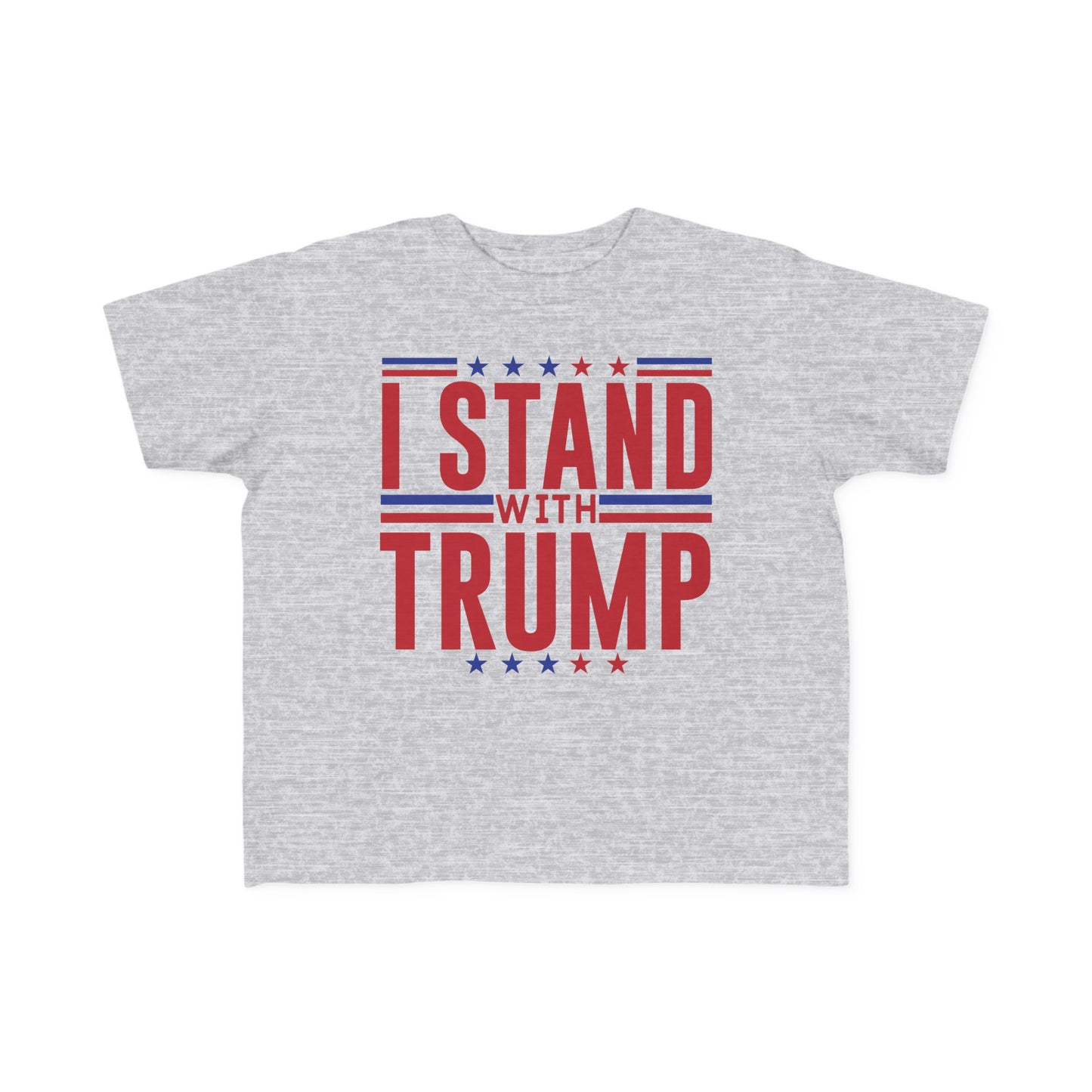 I STAND WITH TRUMP President Election 2024 Toddler's Fine Jersey Tee