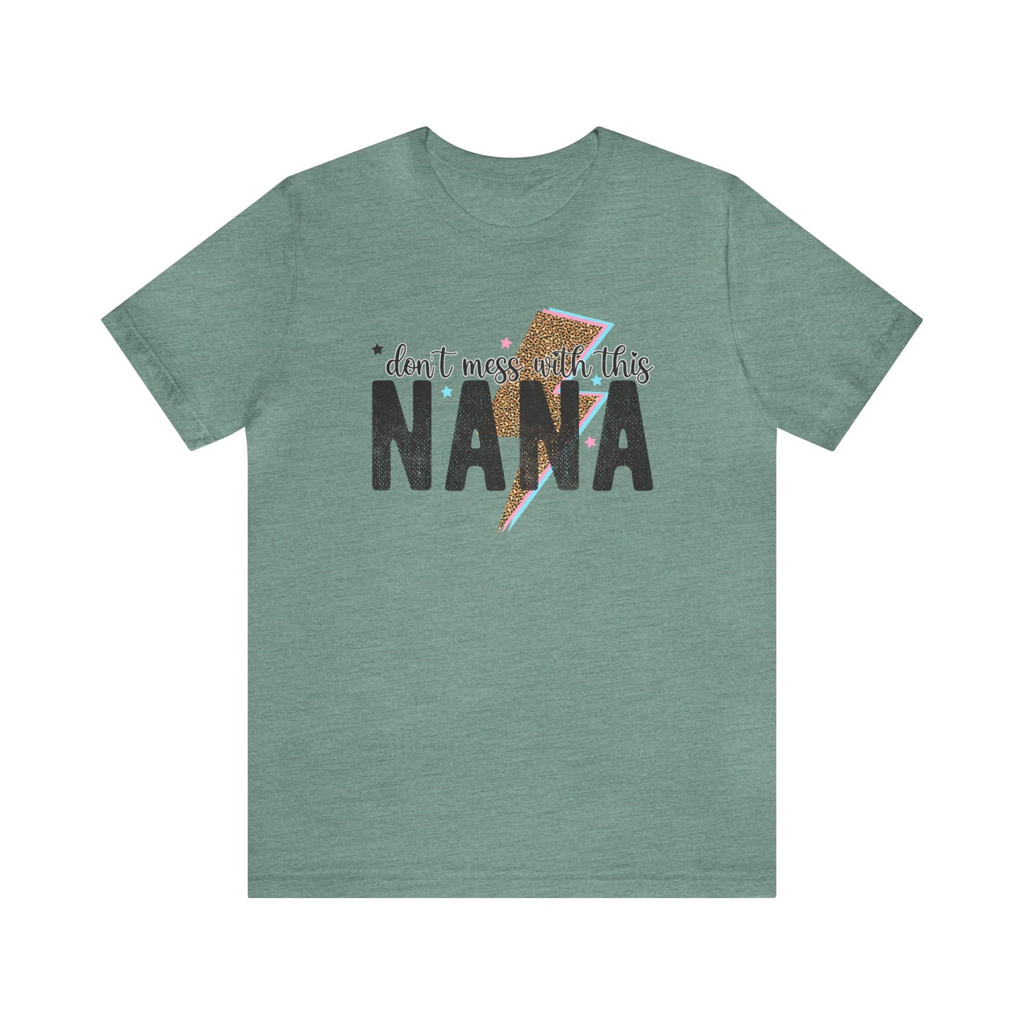 Don't mess with nana Women's Tshirt