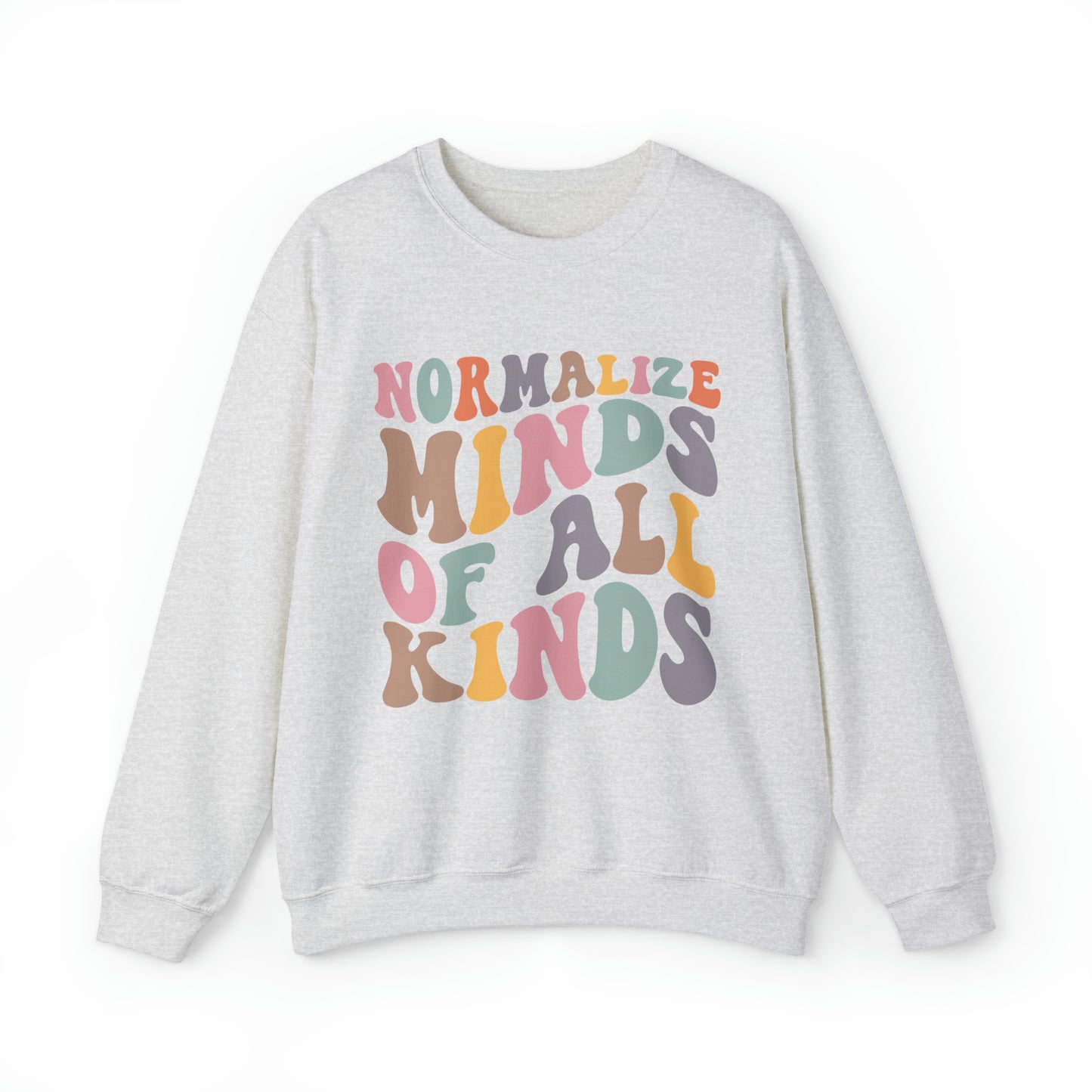 Normalize minds of all kinds Neurodiversity Women's Crewneck Sweatshirt