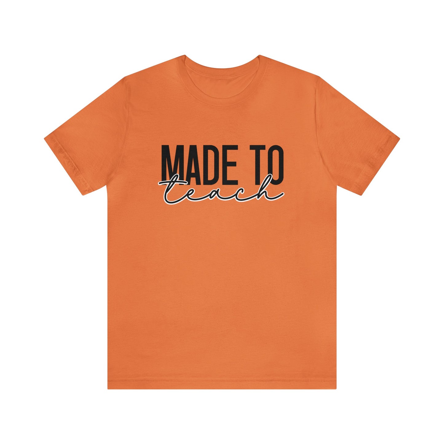 Made to Teach Women's Tshirt