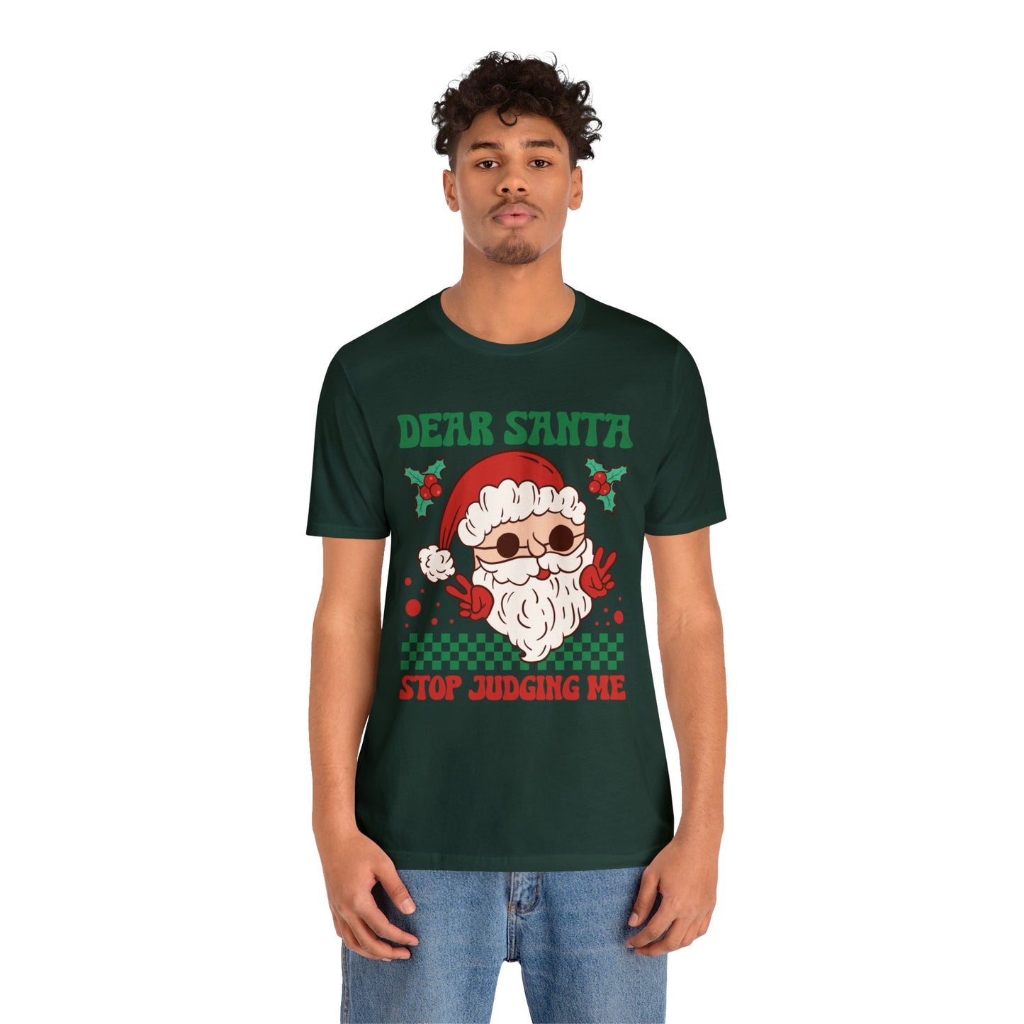 Dear Santa Stop Judging Me Women's Funny Christmas Short Sleeve Shirt