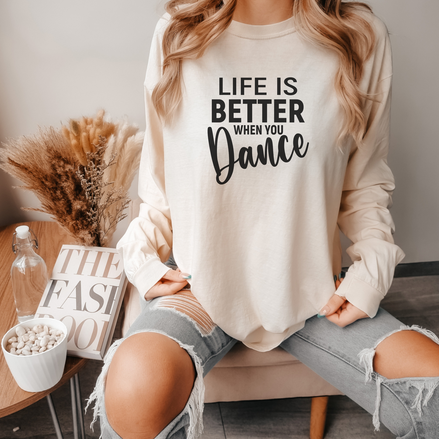 Life is better when you dance Women's Loose Long Sleeve T-Shirt