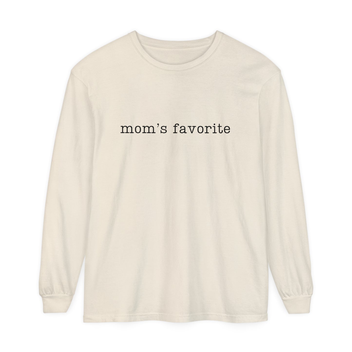 Mom's Favorite Funny Unisex Loose Long Sleeve T-Shirt