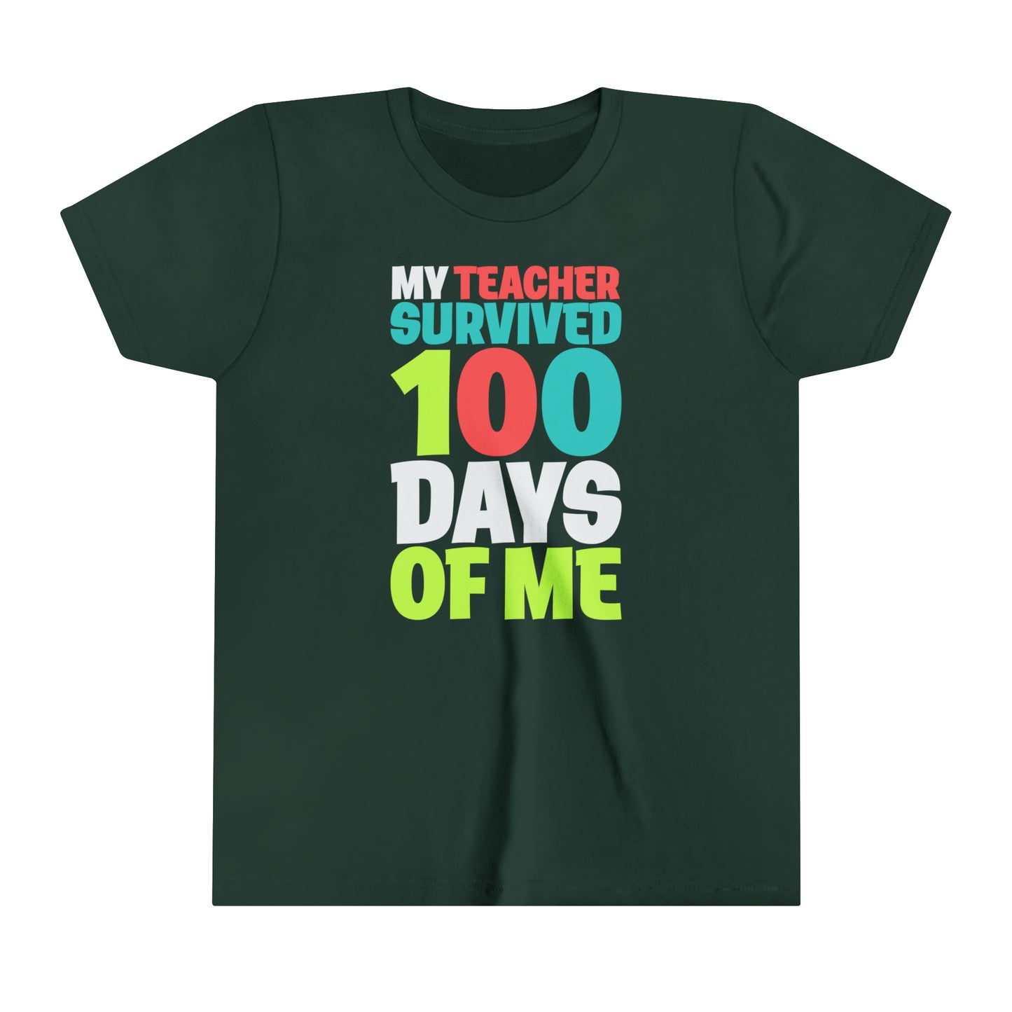 My Teacher Survived 100 Days of Me Youth Boy's Short Sleeve Tee