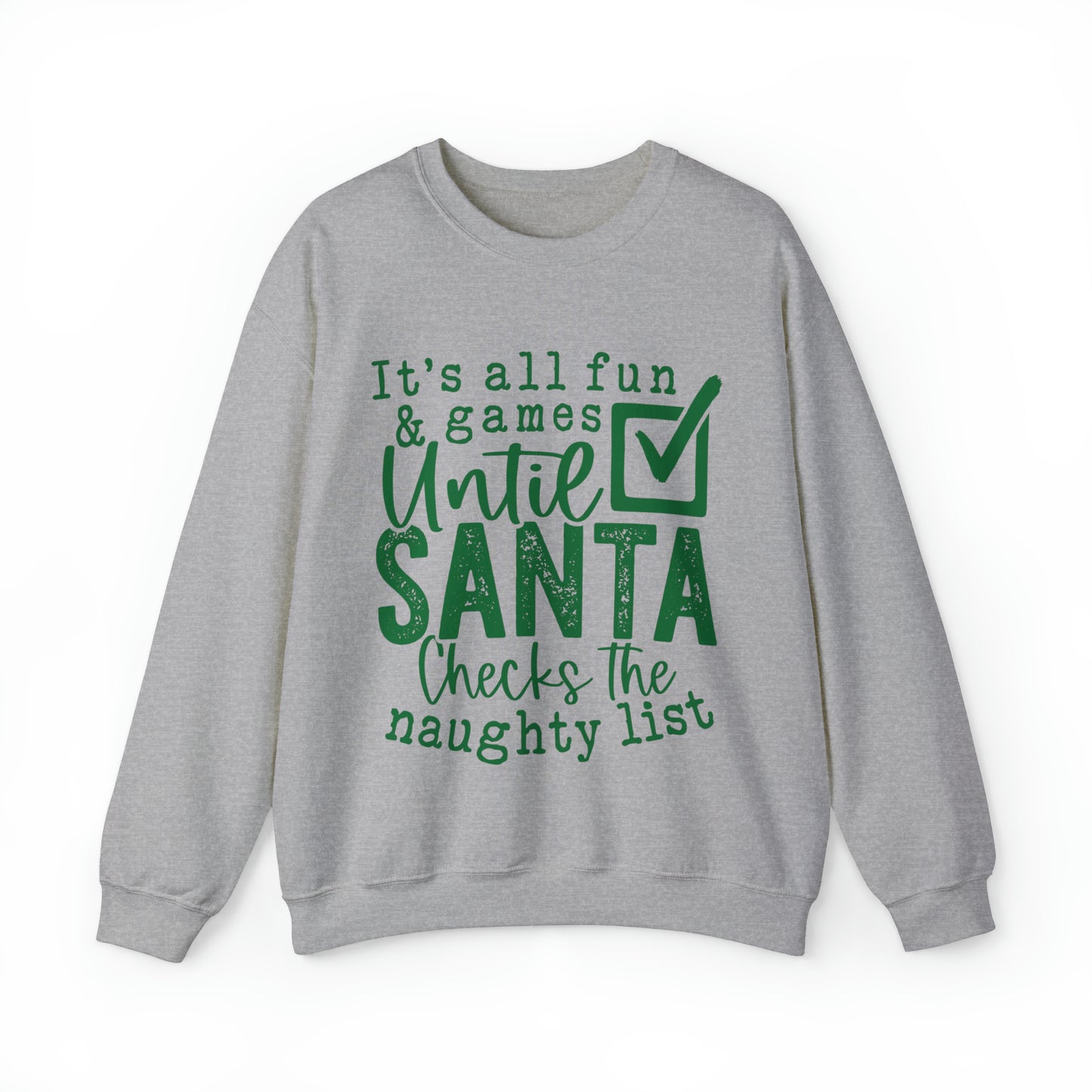 Santa's Naughty List Women's Christmas Crewneck Sweatshirt with Green