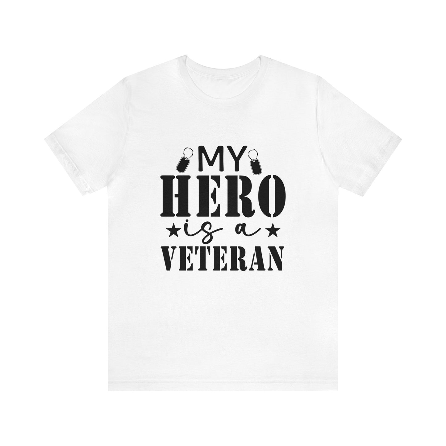 My Hero is a Veteran Tshirt