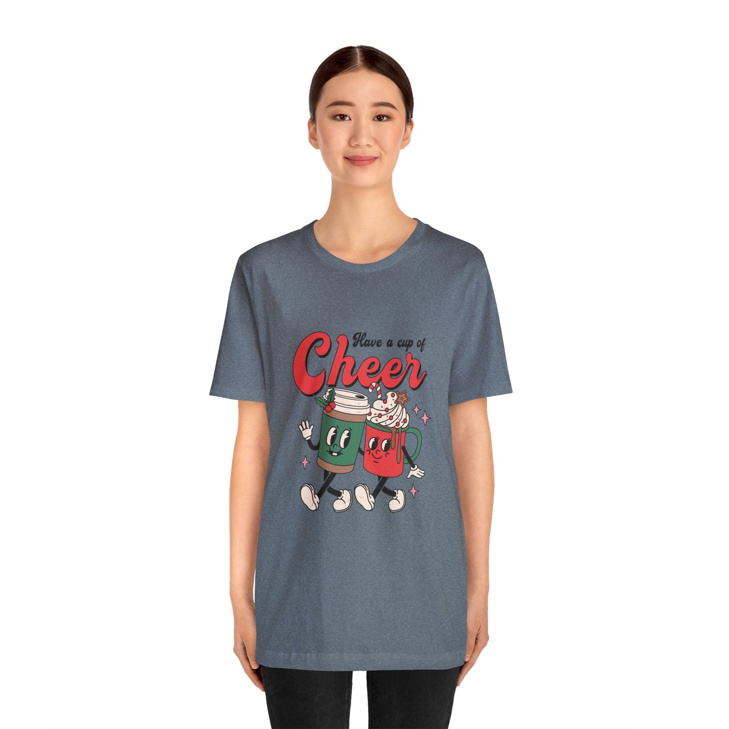 Have A Cup of Cheer Women's Short Sleeve Christmas T Shirt