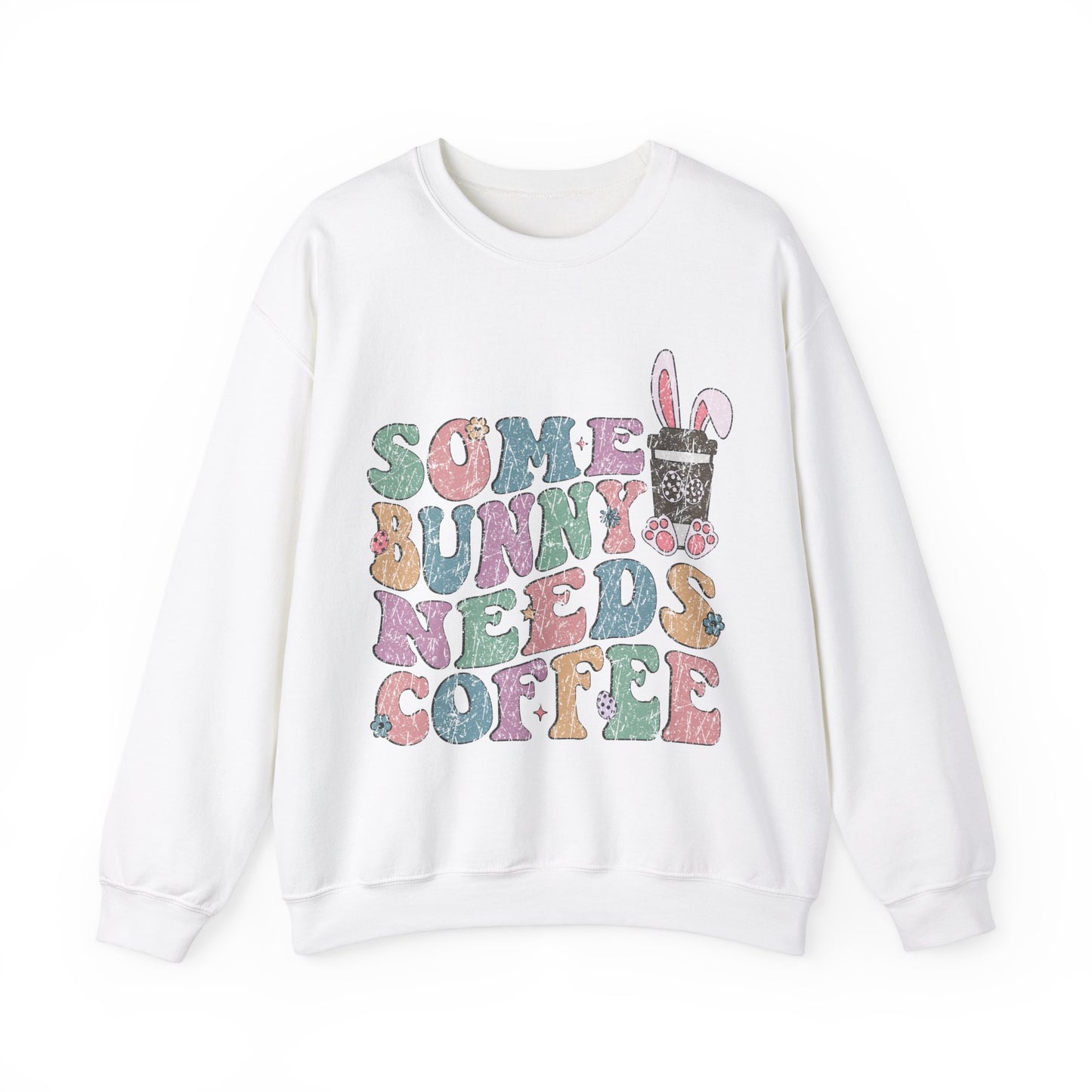 Some Bunny Needs Coffee Women's Easter Sweatshirt