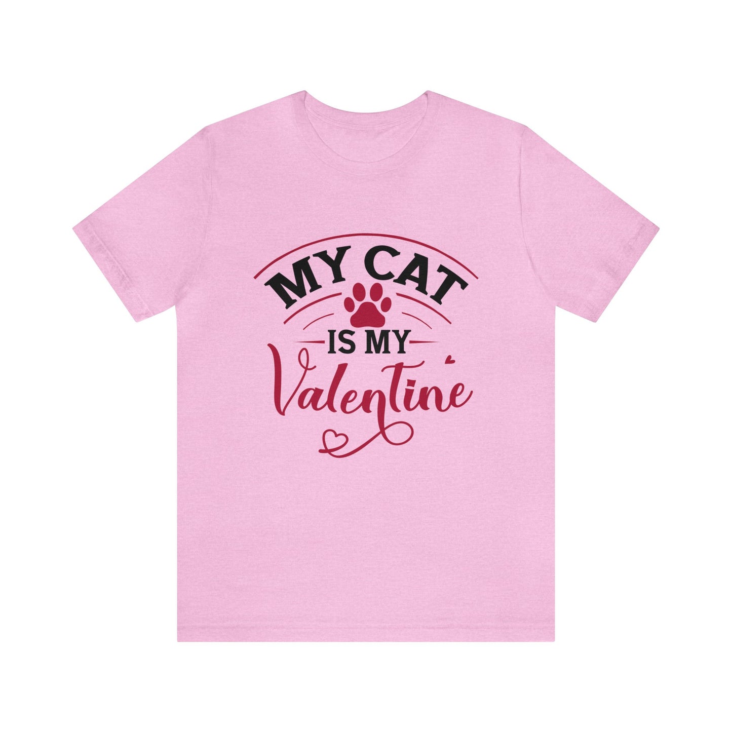 My Cat is My Valentine Women's Tshirt