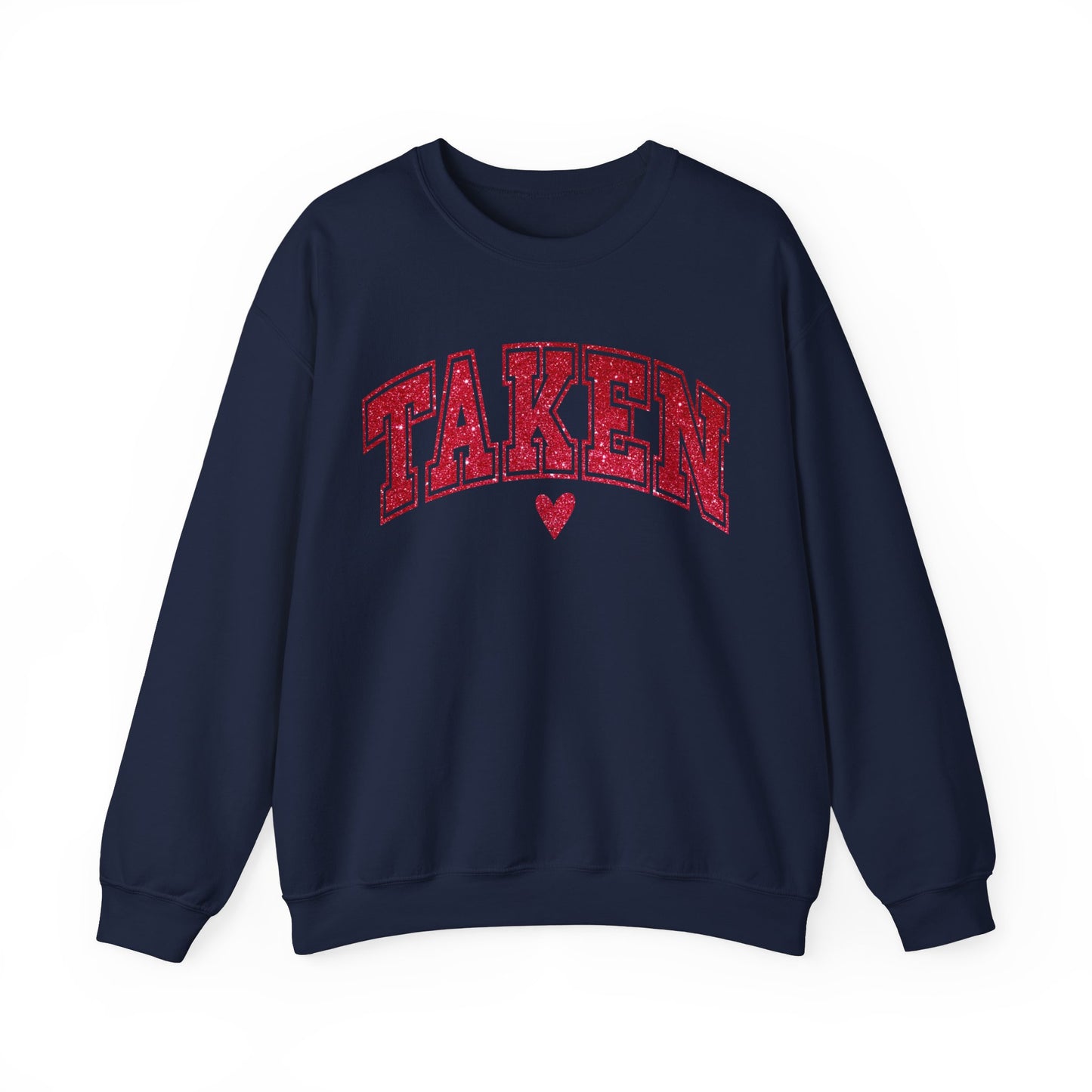 Taken <3 Valentine Women's Sweatshirt