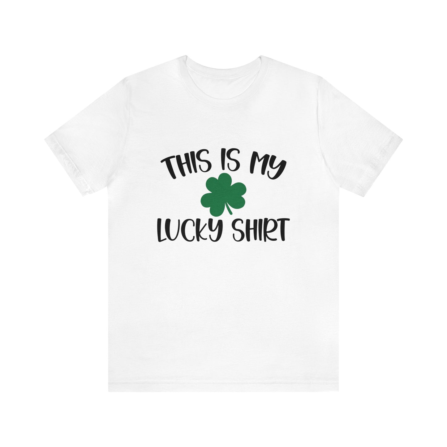 This is my lucky shirt St. Patrick's Day Unisex Adult Tshirt