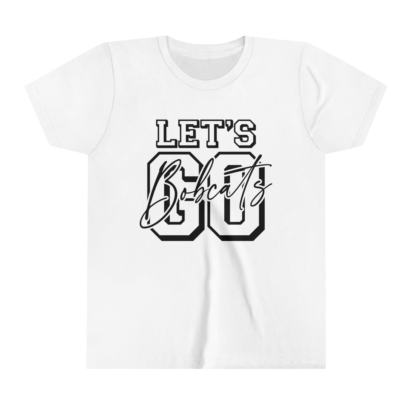 Let's Go Bobcats Youth Shirt