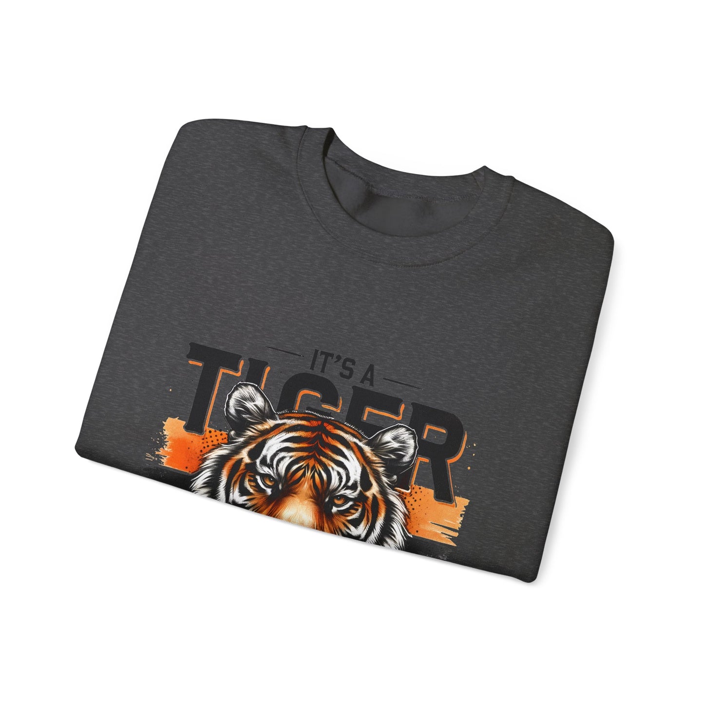 It's a Tiger Thing Adult Unisex Crewneck Sweatshirt