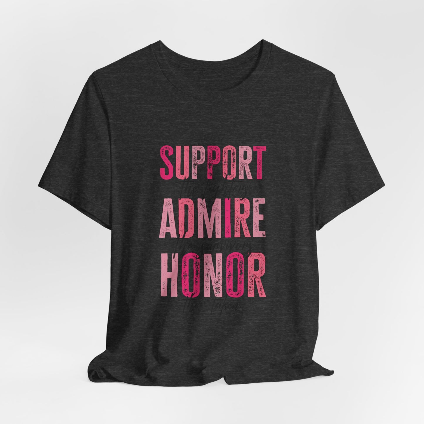 Support Admire & Honor Women's Breast Cancer Awareness Short Sleeve Tee