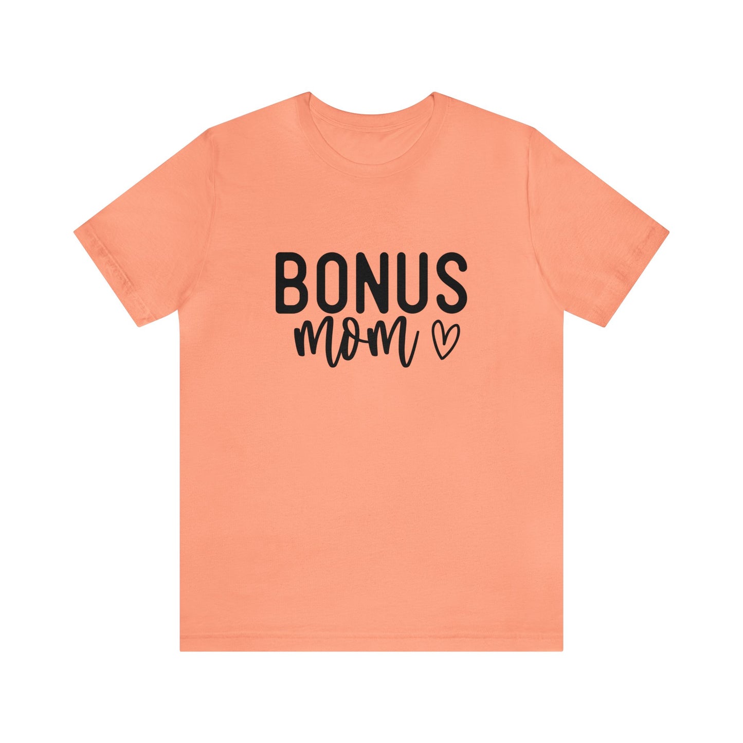 Bonus Mom Women's Tshirt