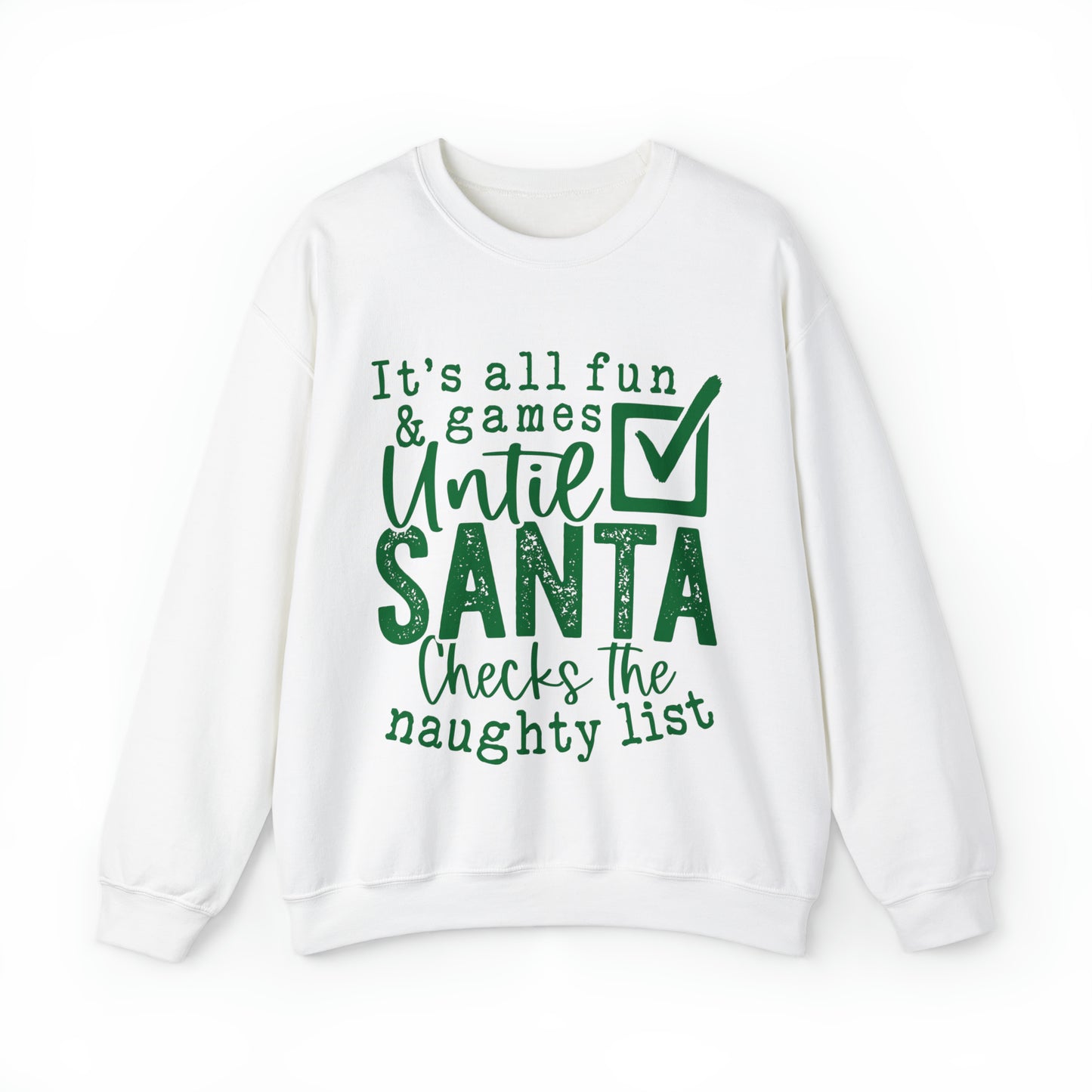 Santa's Naughty List Women's Christmas Crewneck Sweatshirt with Green