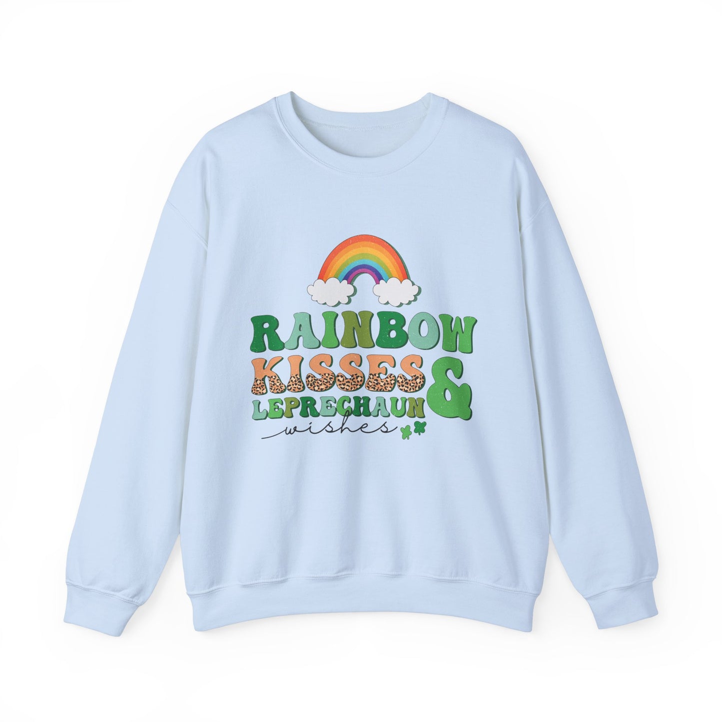 Rainbow Kisses & Leprechaun Wishes St. Patrick's Day Women's Sweatshirt