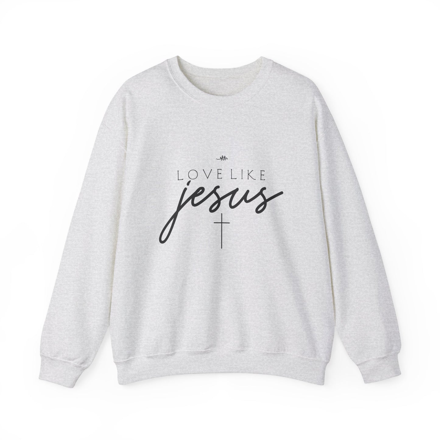 Love Like Jesus Women's Sweatshirt