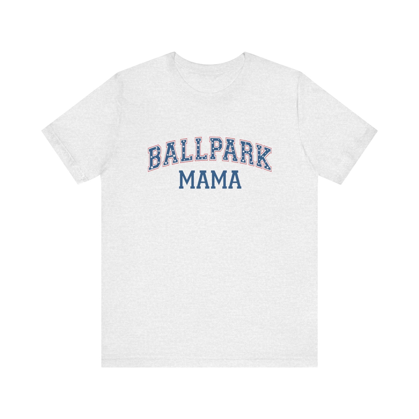 Ballpark Mama Tshirt Short Sleeve Tee