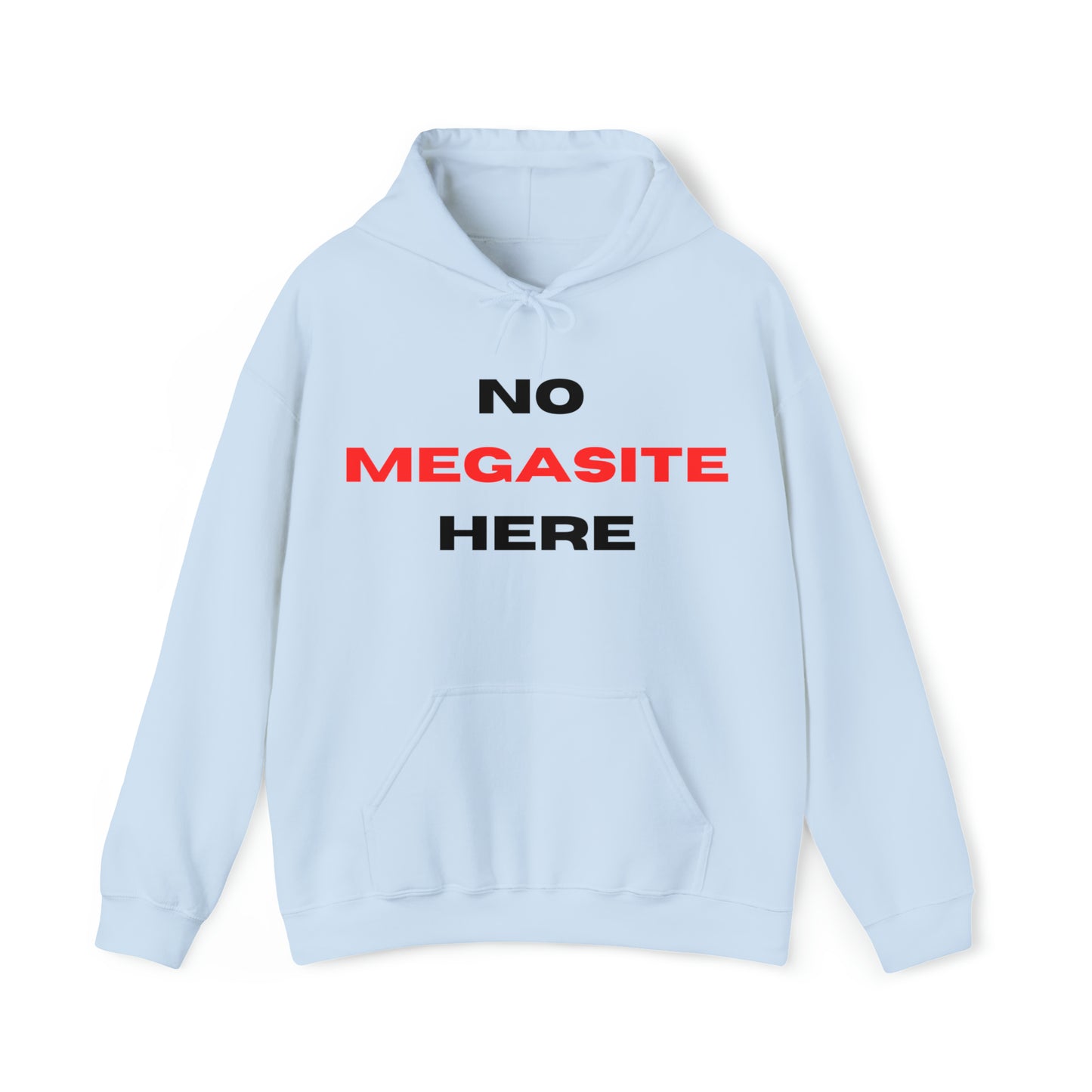 No Megasite Here  Unisex Heavy Blend™ Hooded Sweatshirt