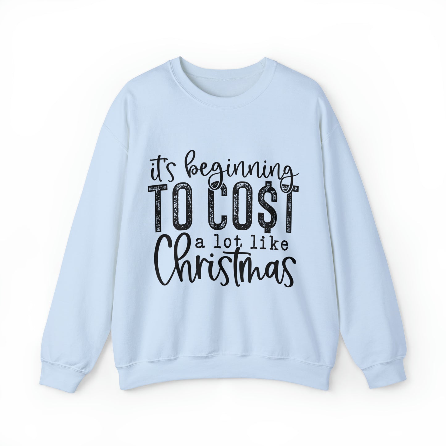 It's Beginning to Cost a Lot Like Christmas Unisex Adult Funny Christmas Shirt with Black