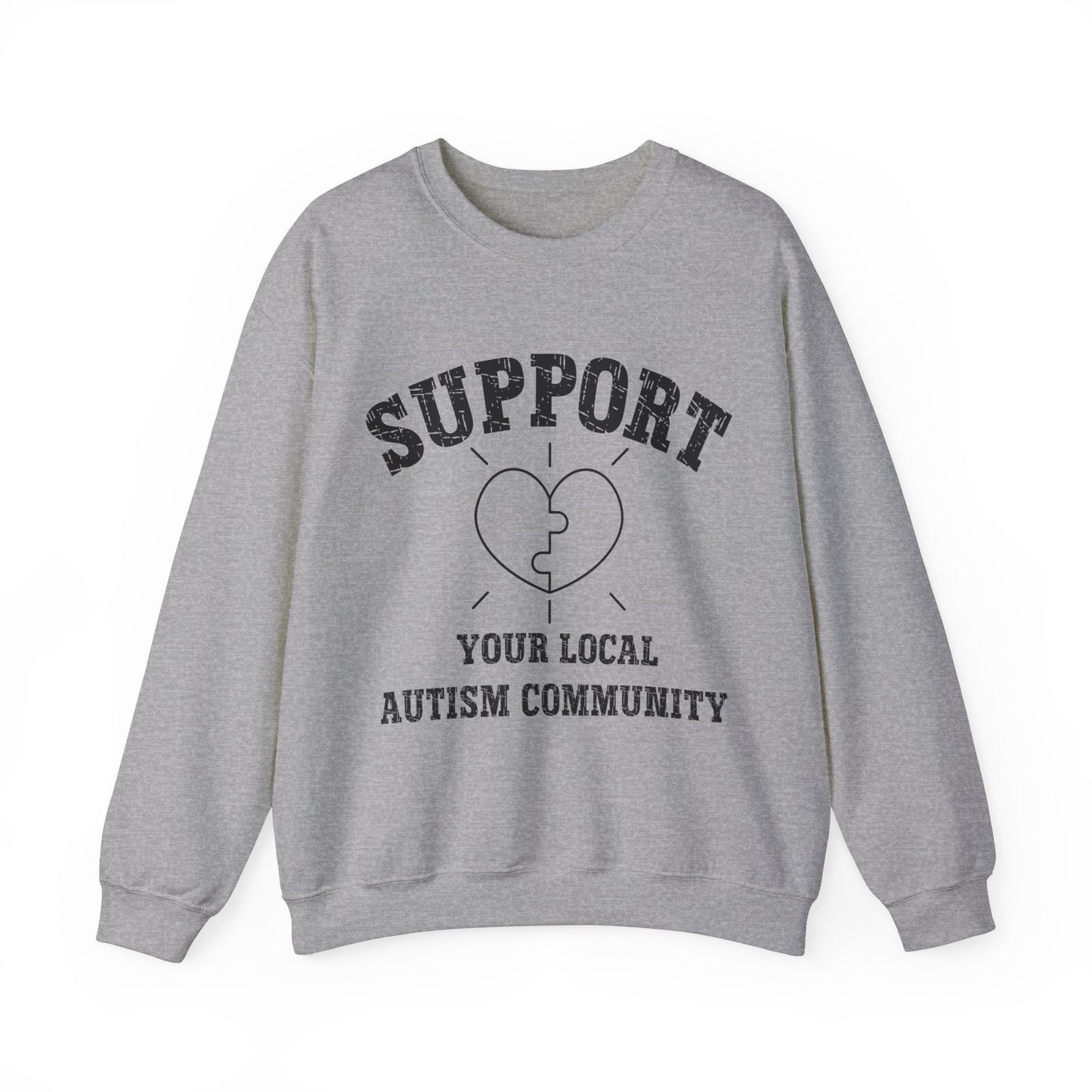 Support Your Local Autism Community Autism Awareness Adult Unisex Crewneck Sweatshirt
