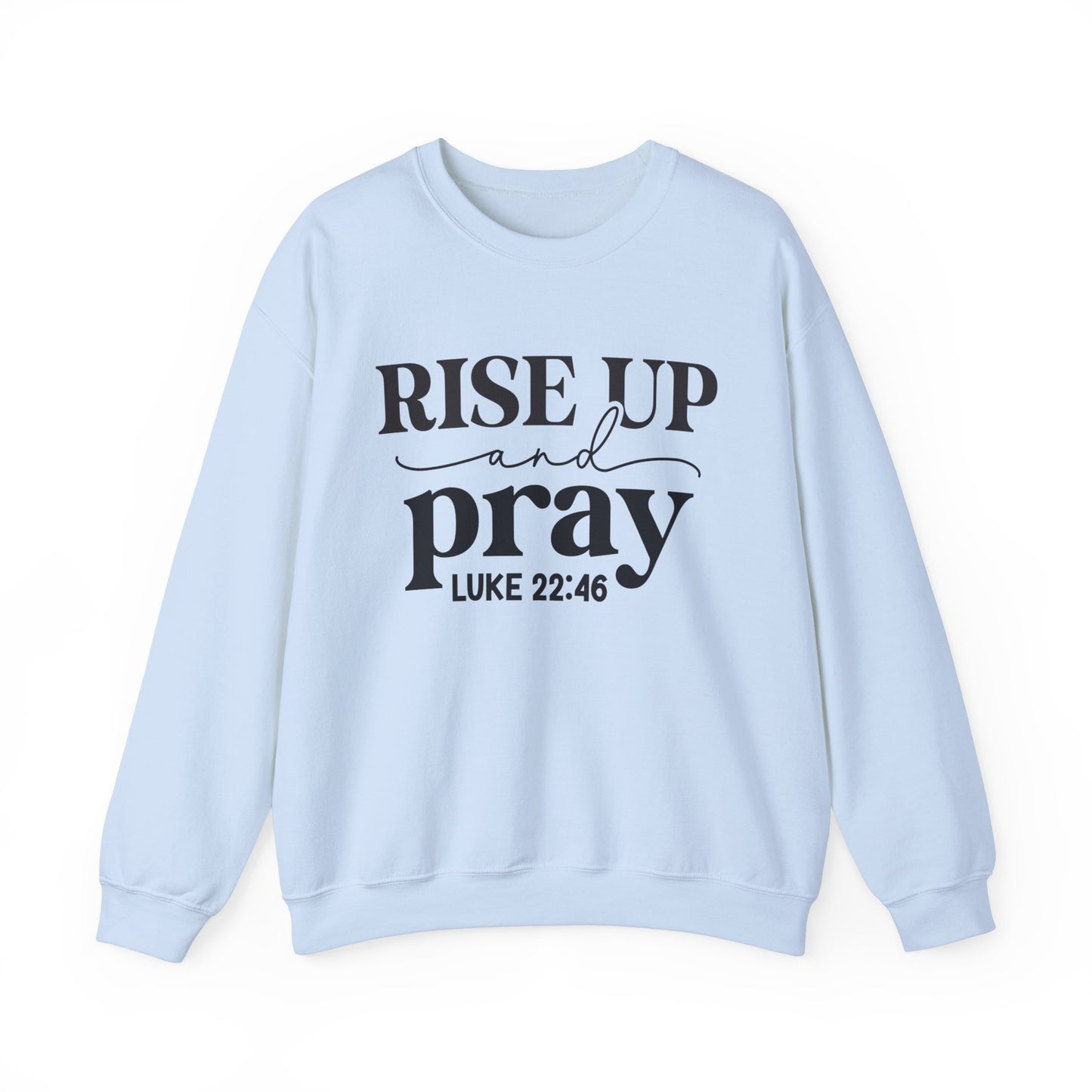 Rise Up & Pray Women's Easter Sweatshirt