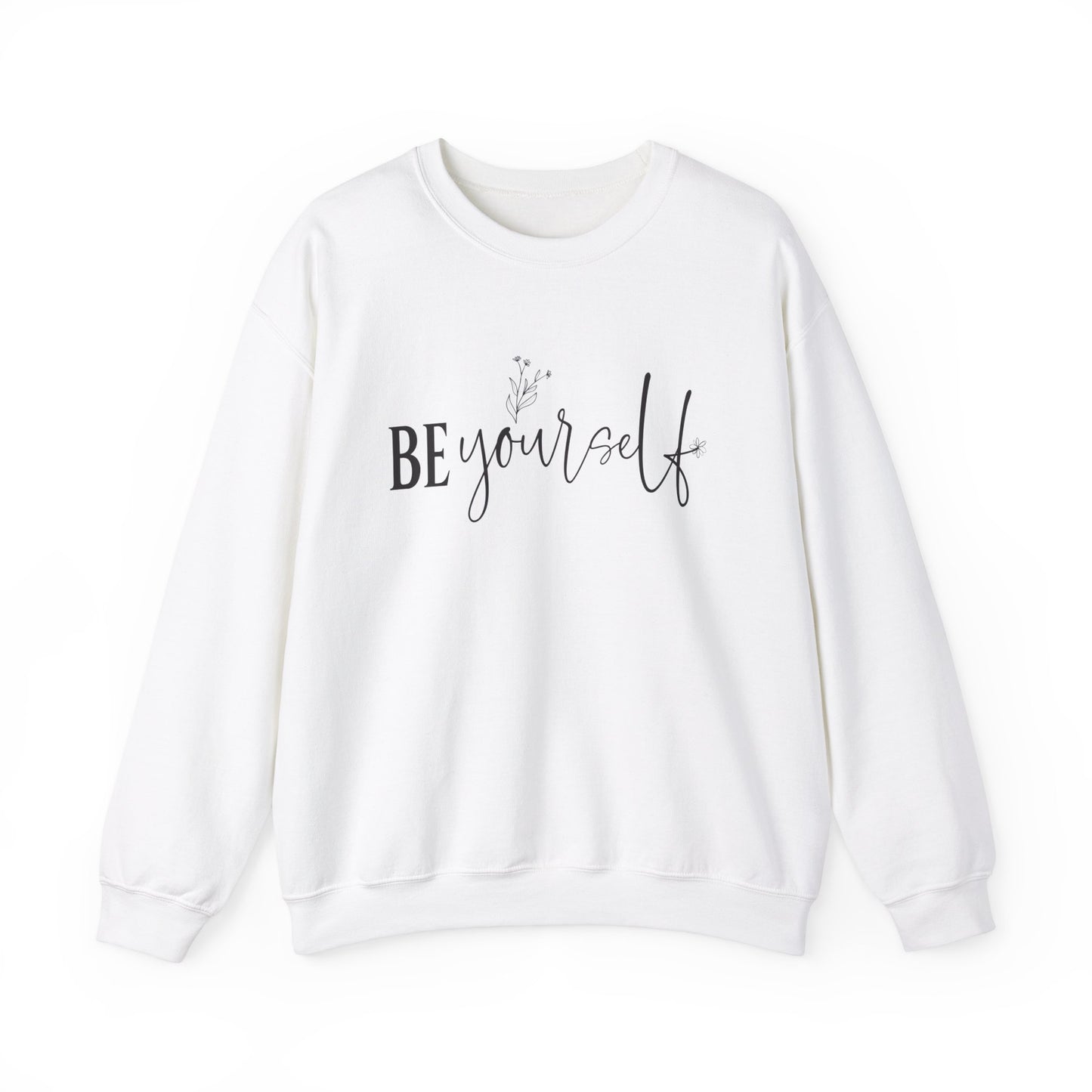 Be Yourself Women's Sweatshirt