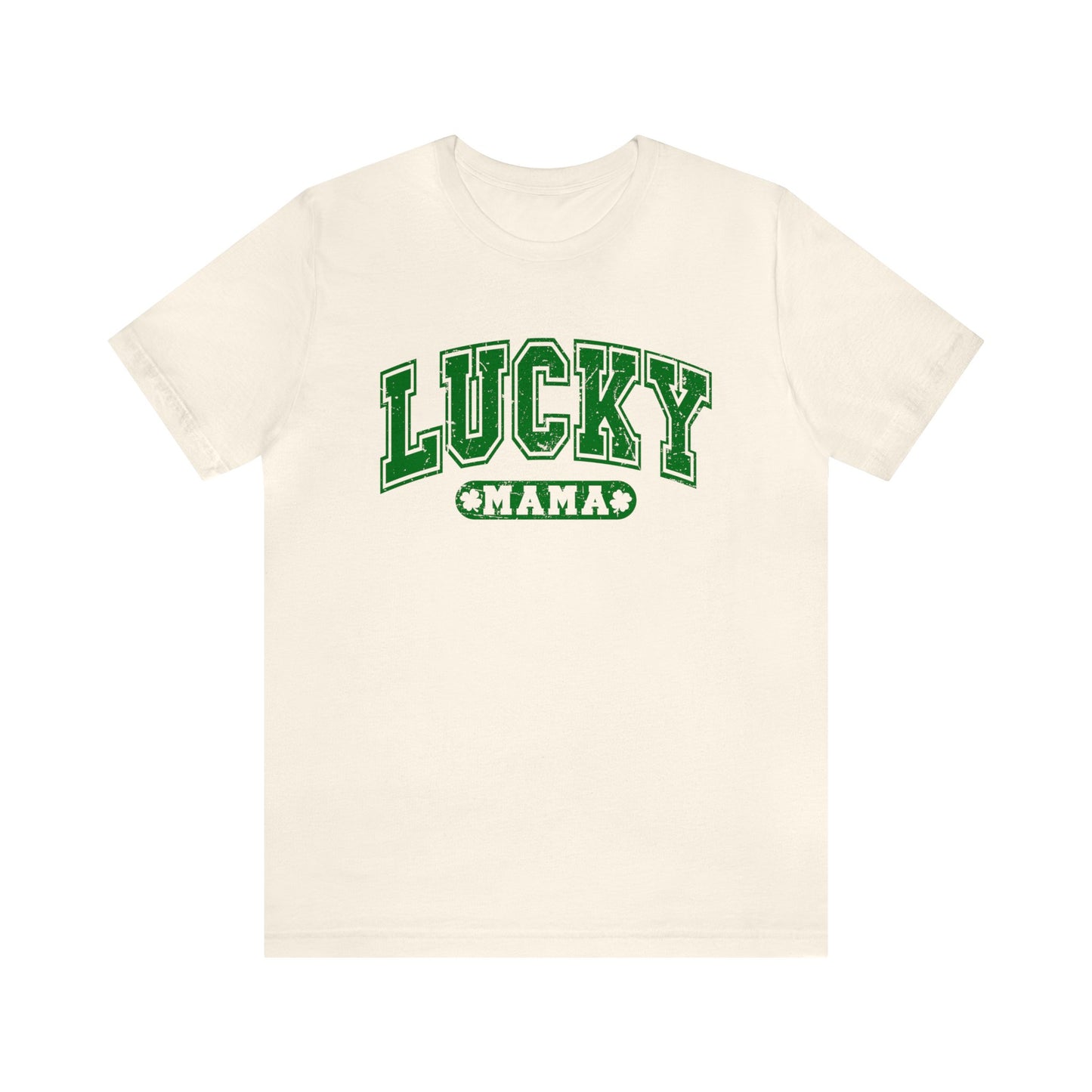 Lucky Mama St. Patrick's Day Women's Tshirt