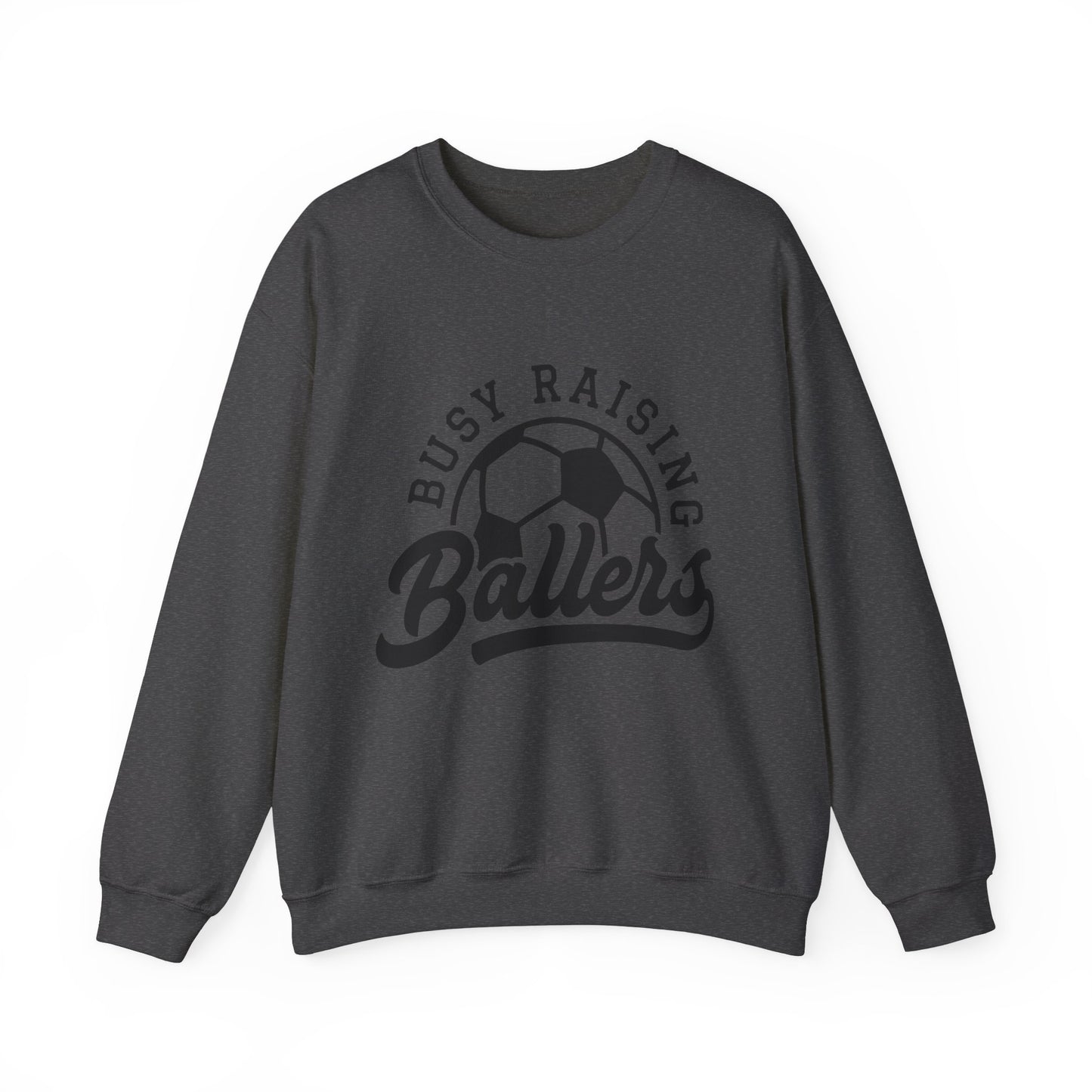 Busy Raising Ballers Soccer Adult Unisex Crewneck Sweatshirt