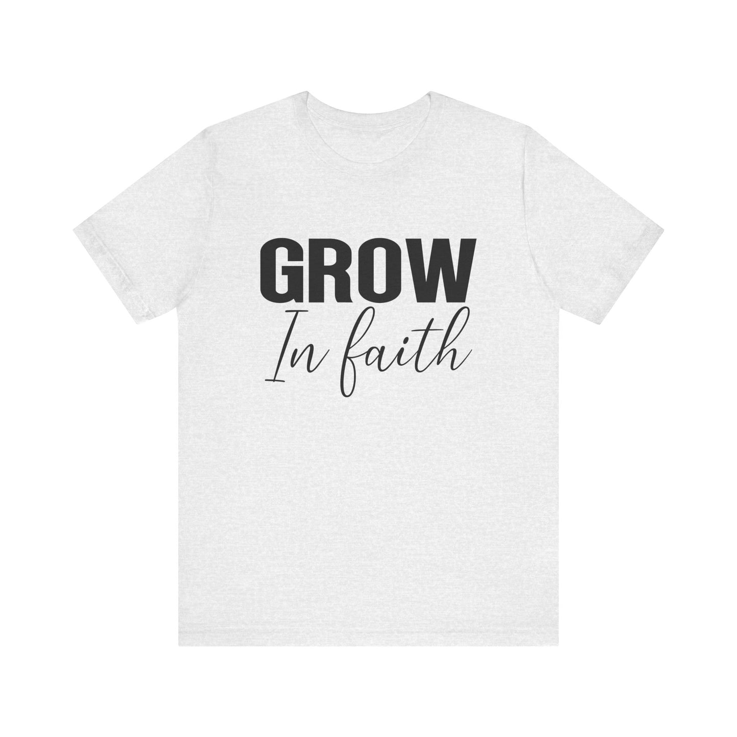 Grow in Faith Women's Short Sleeve Tee