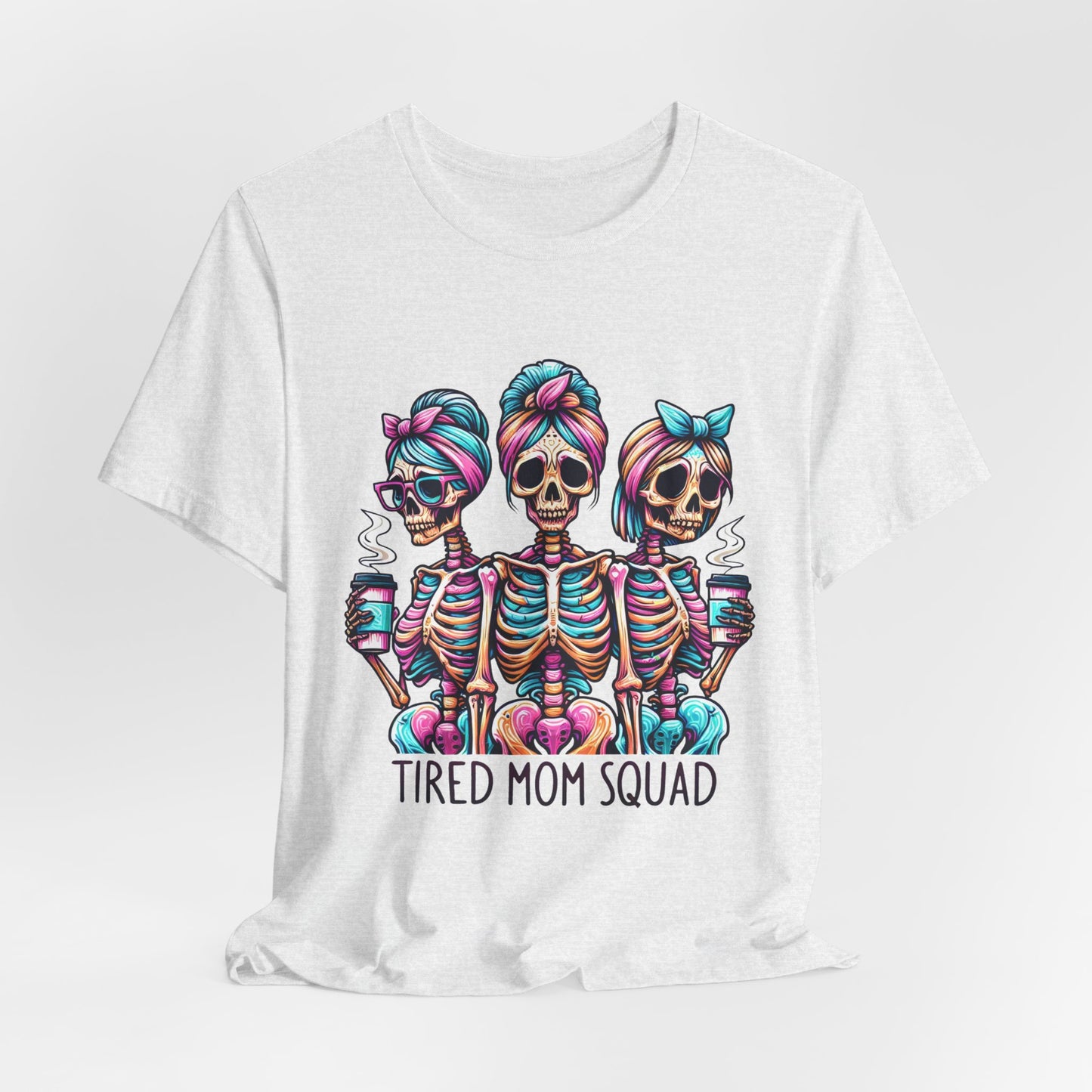 Tired Mom Squad Women's Short Sleeve Tee