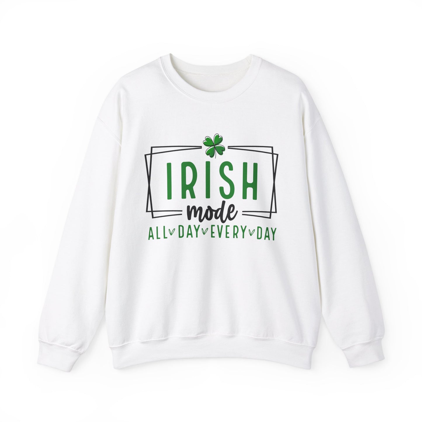 Irish Mode St. Patrick's Day Women's Sweatshirt