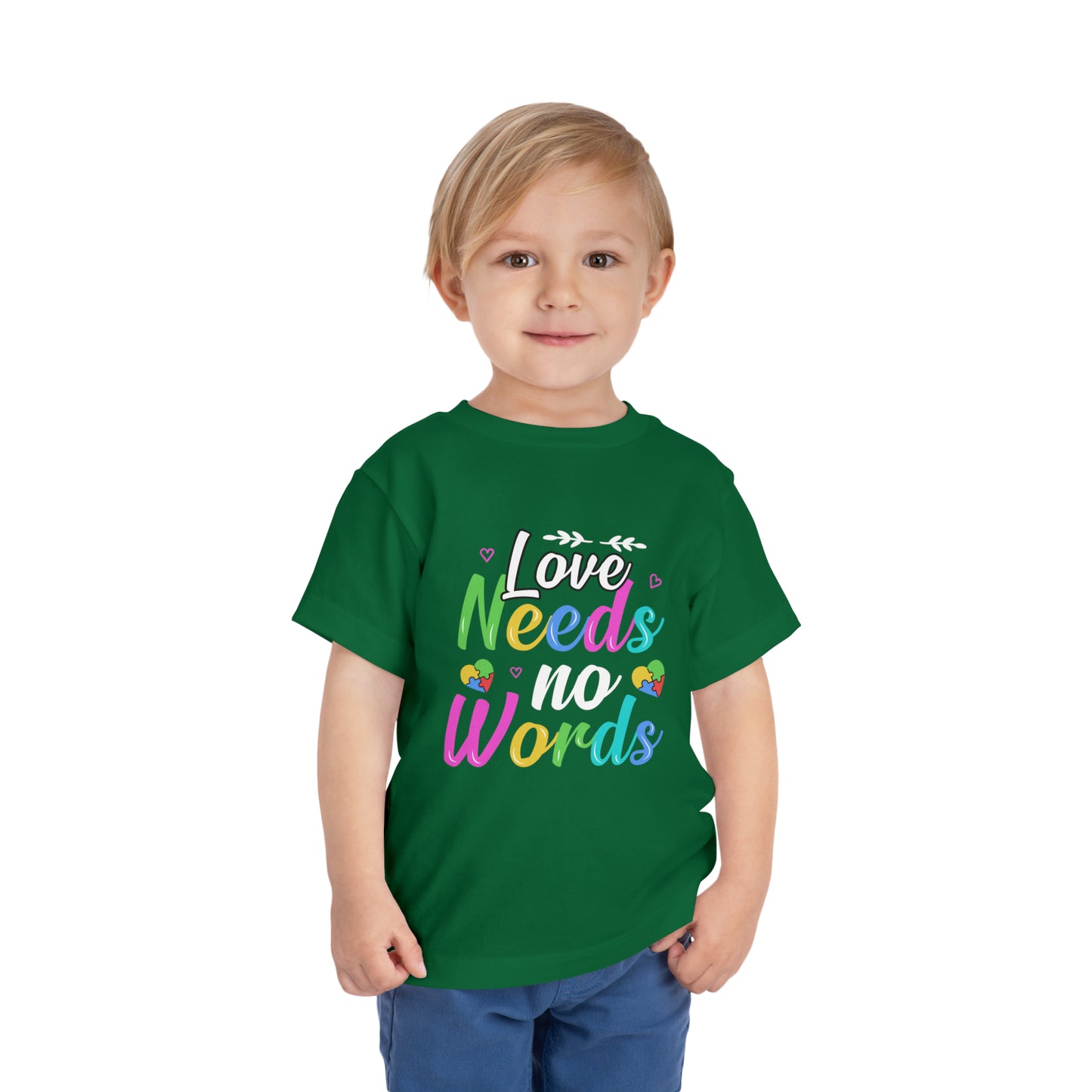 Love Needs No Words Autism Awareness Advocate Toddler Short Sleeve Tee