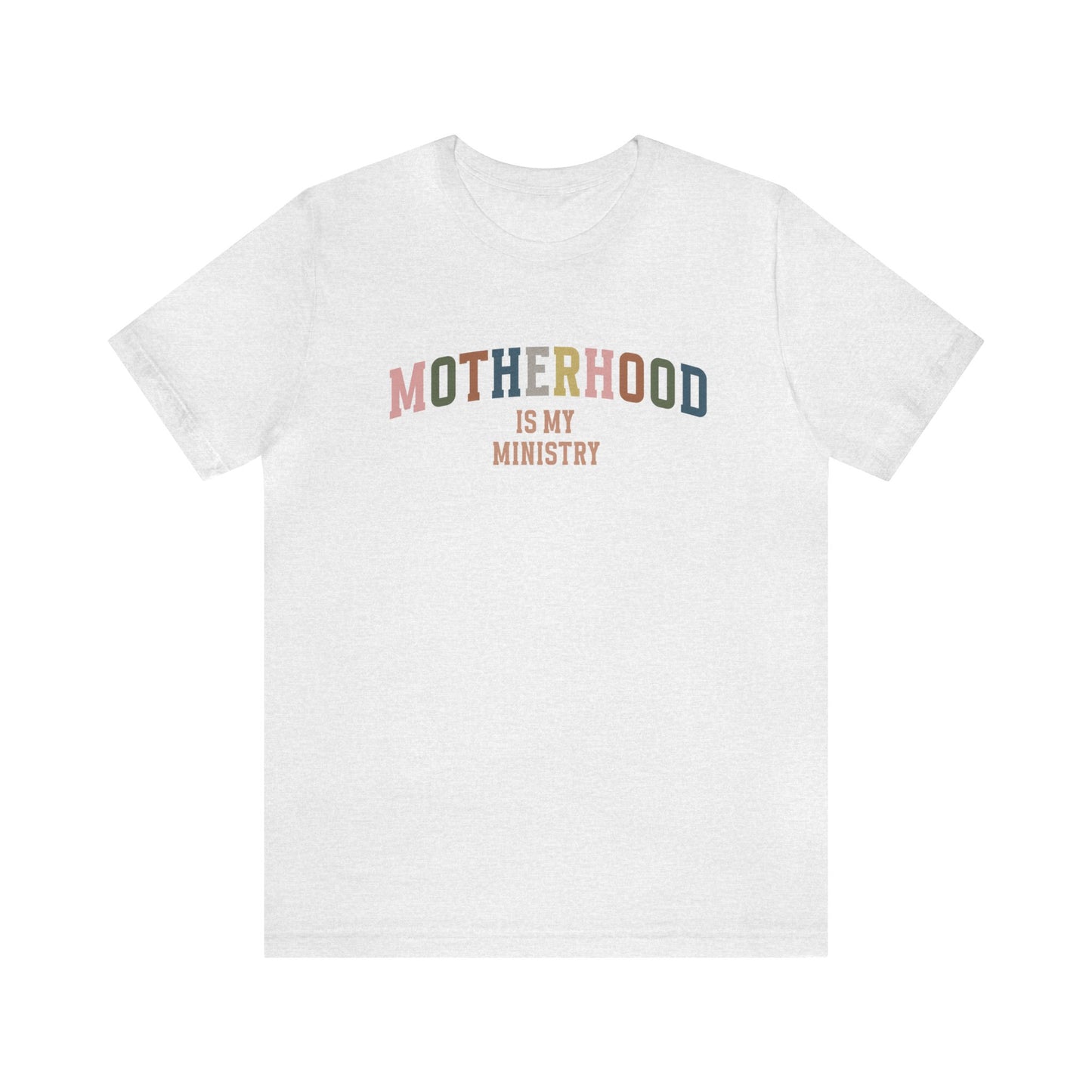 Motherhood is my ministry Women's Tshirt