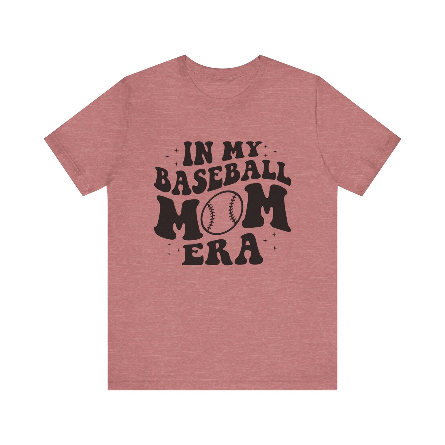 In My Baseball Mom Era Women's Short Sleeve Tee