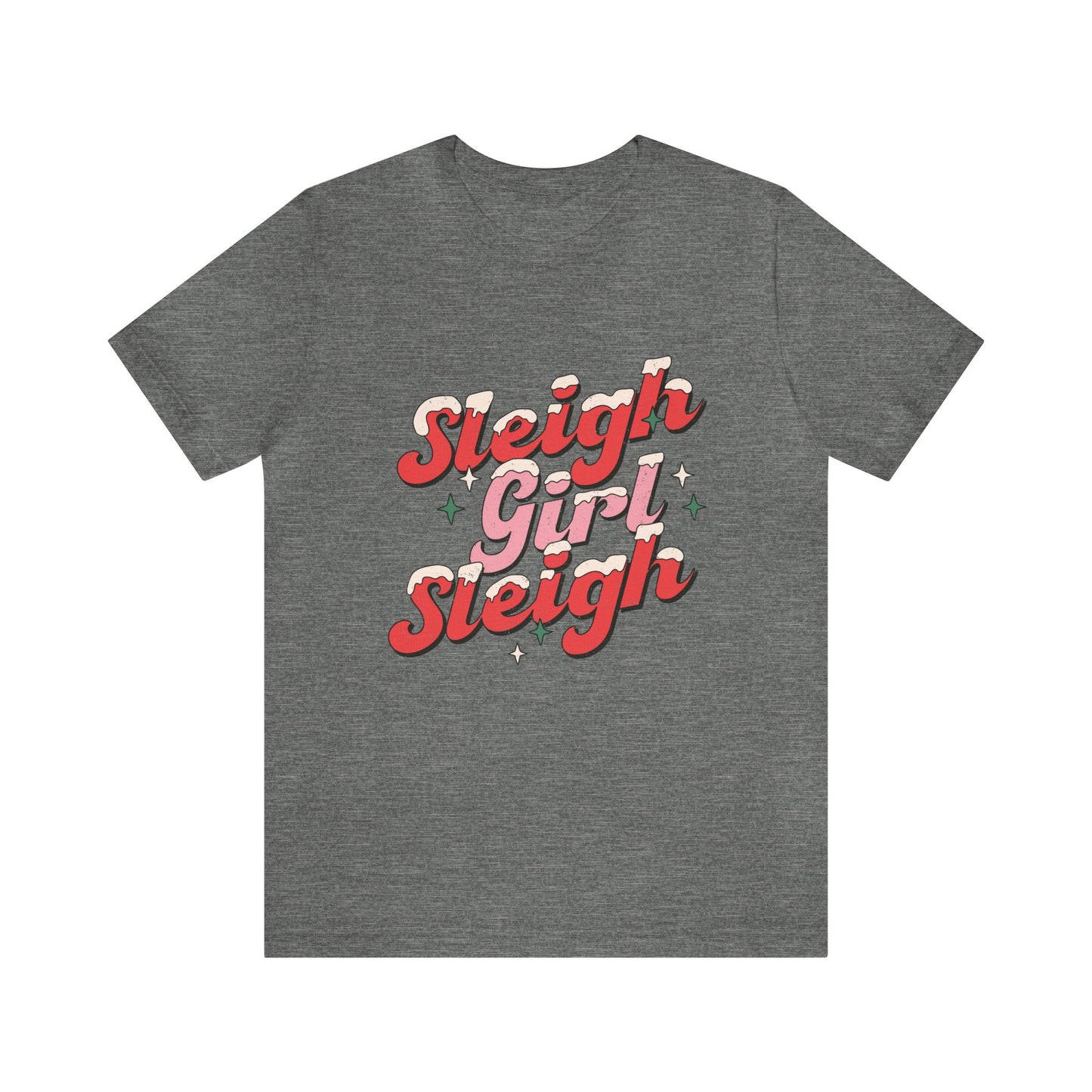 Sleigh Girl Sleigh Women's Short Sleeve Christmas T Shirt